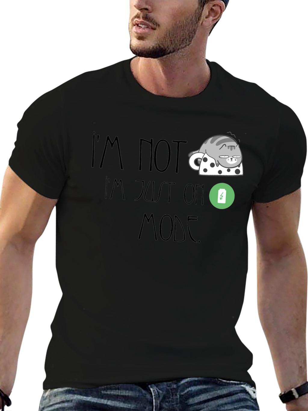 Im Not Lazy Just On Low Power Mode T-Shirt