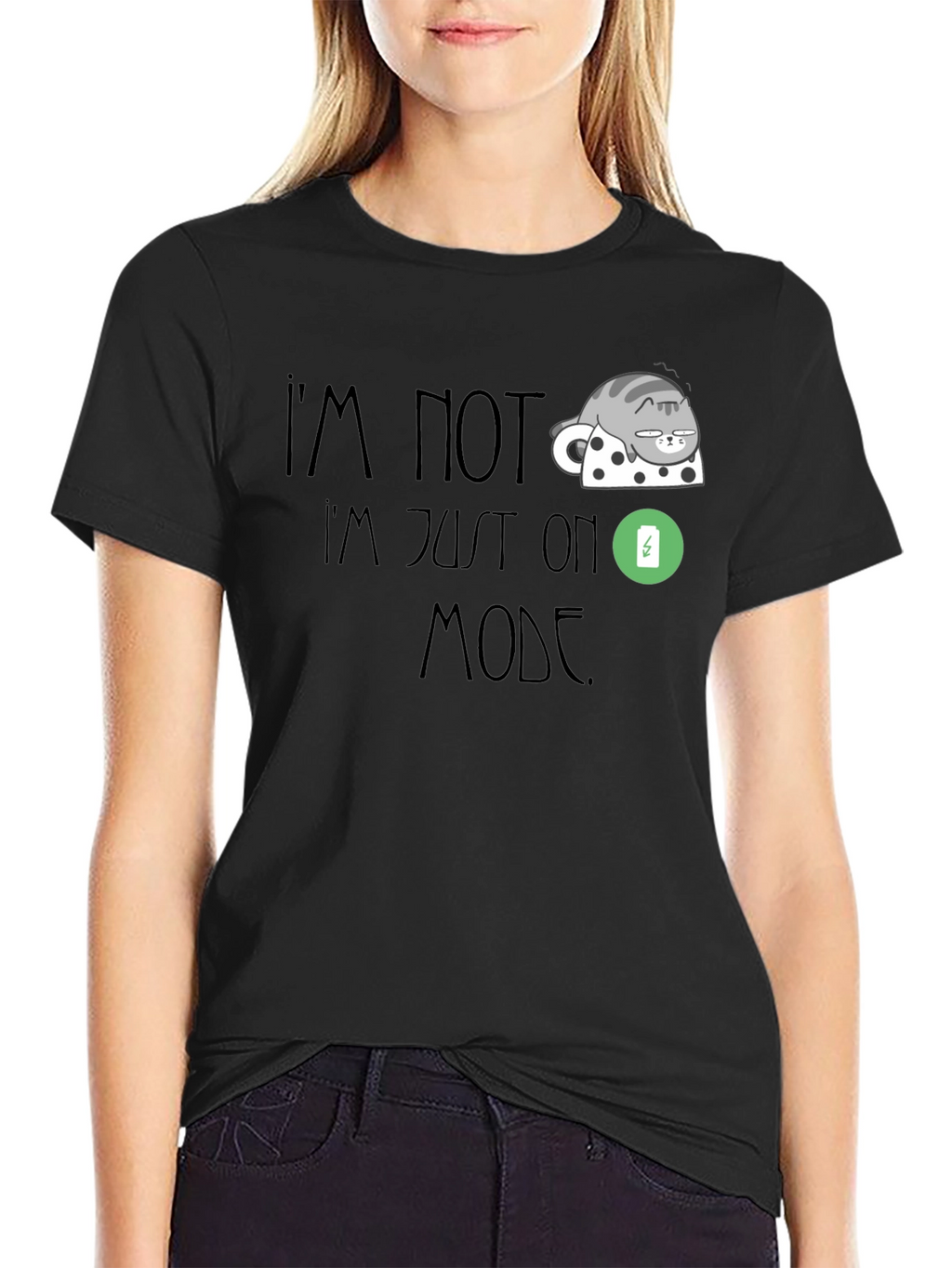 Im Not Lazy Just On Low Power Mode T-Shirt