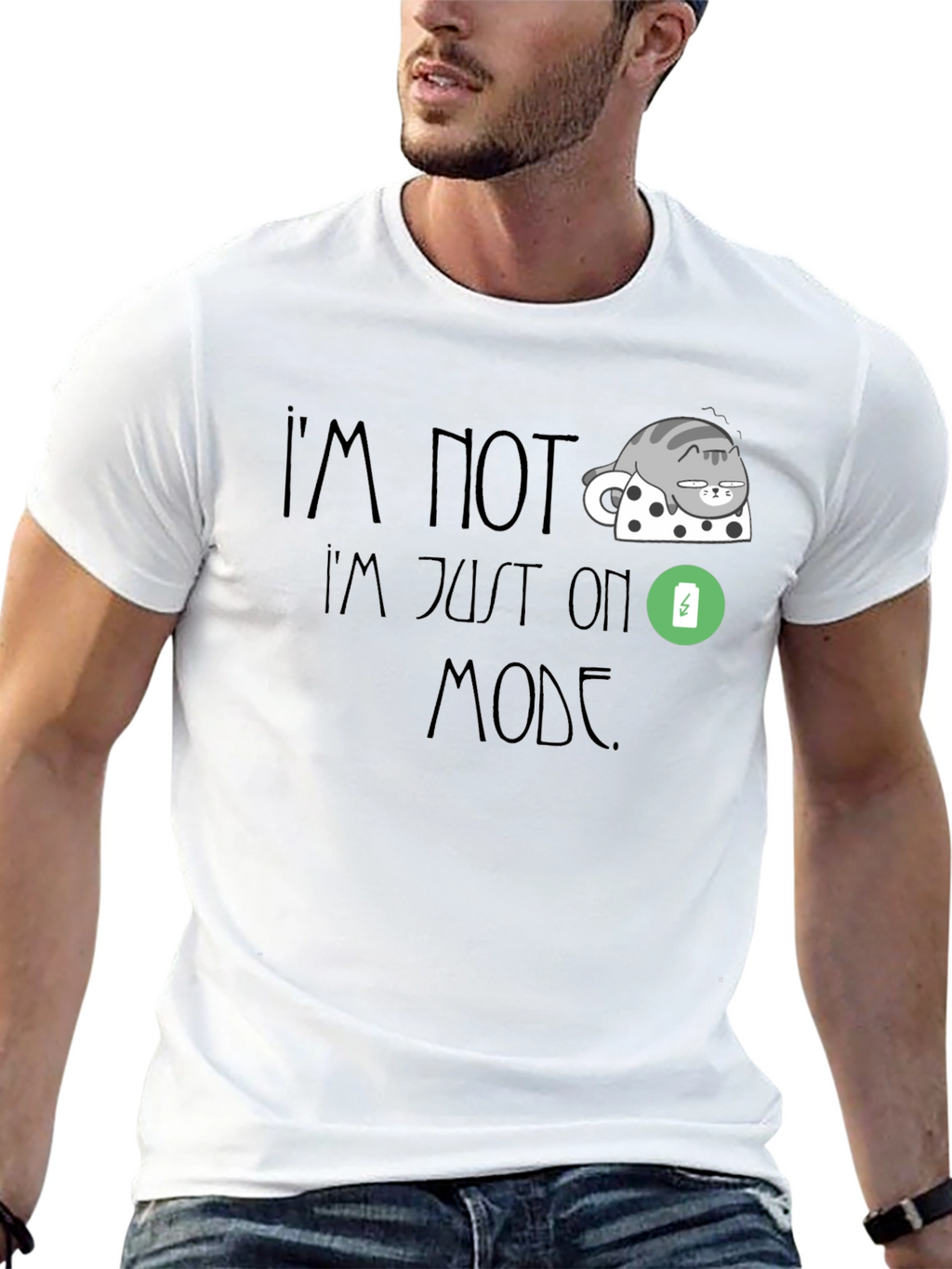 Im Not Lazy Just On Low Power Mode T-Shirt