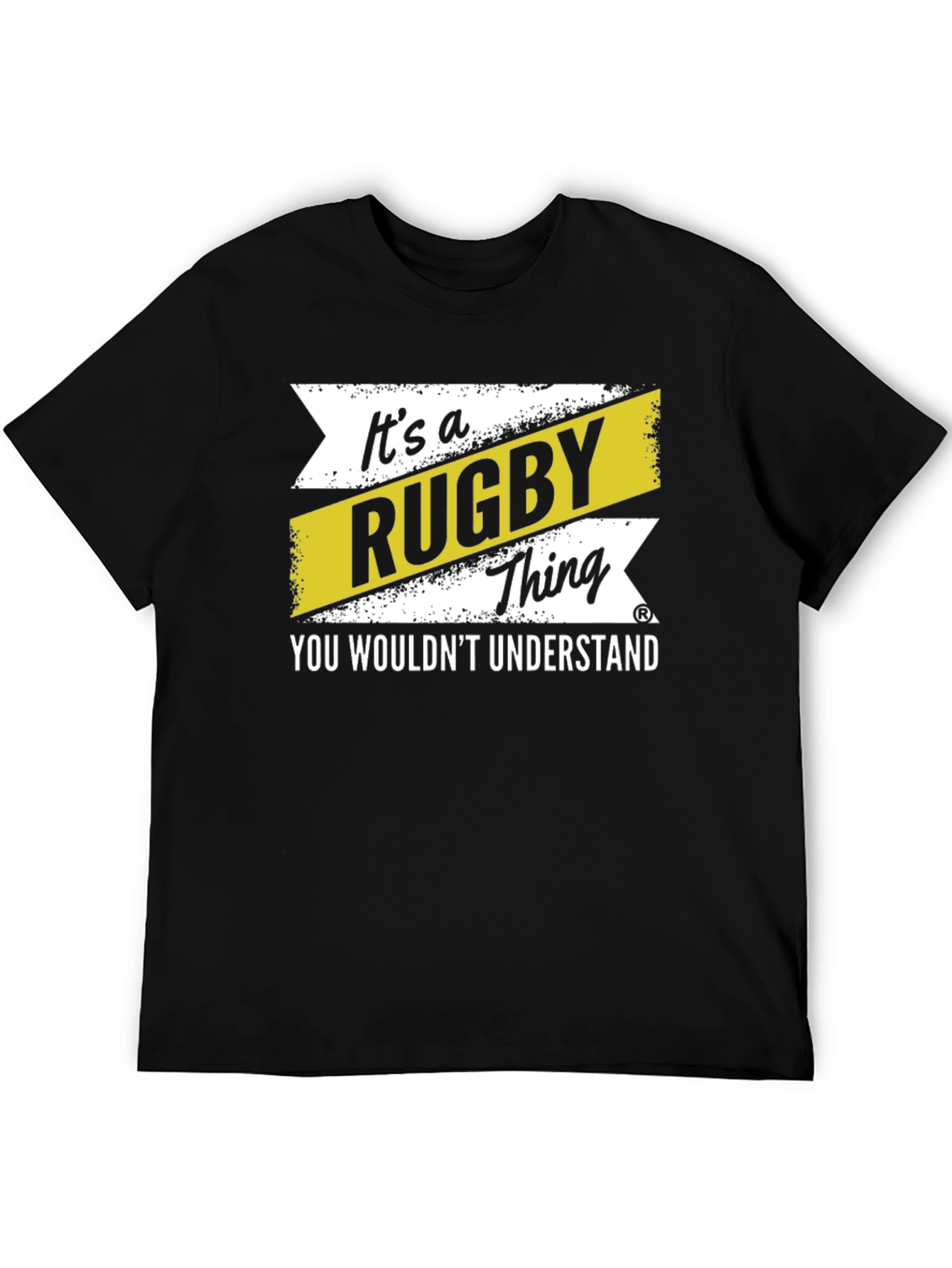 Rugby Thing T-Shirt - You Wouldnt Understand