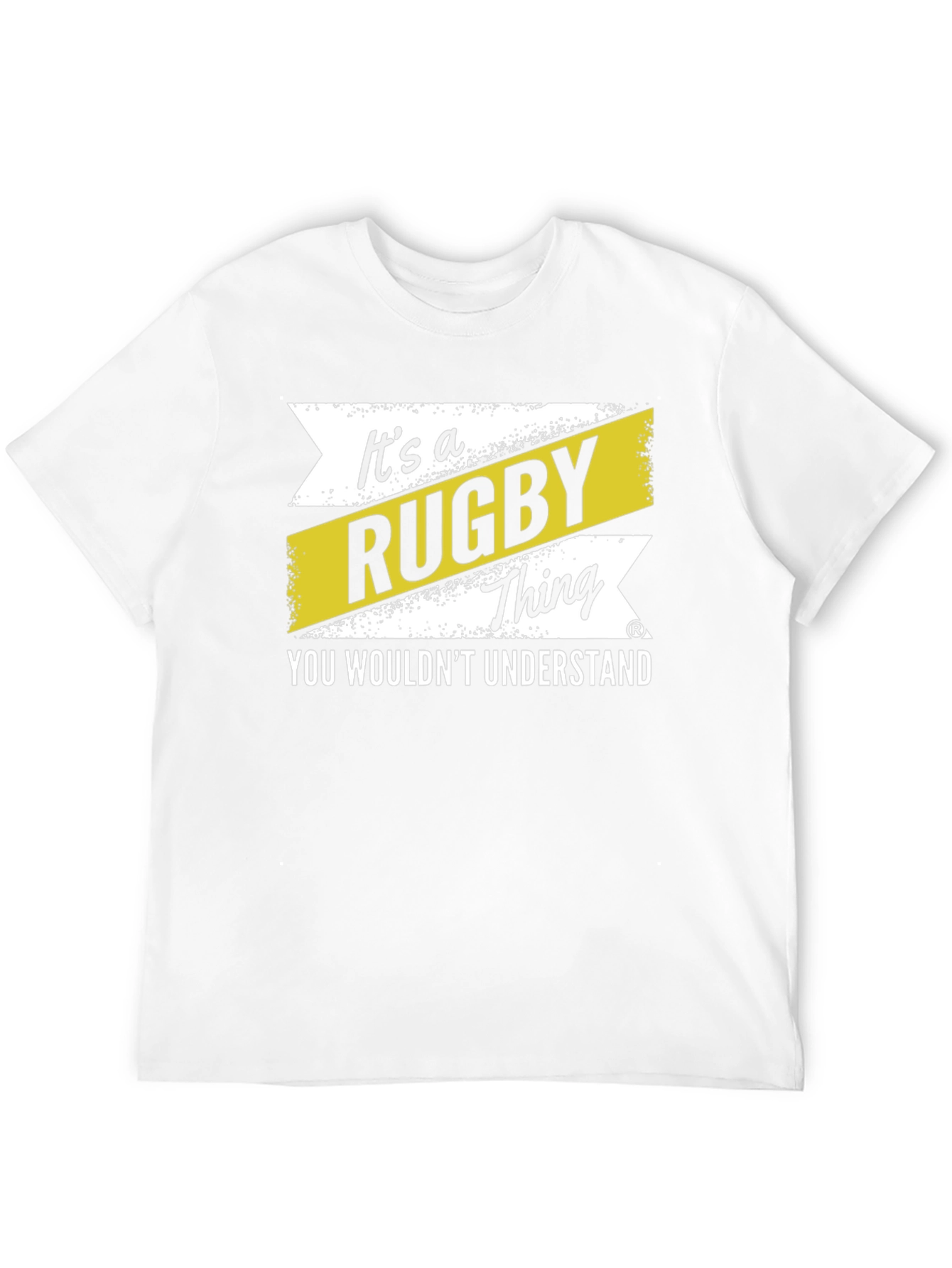 Rugby Thing T-Shirt - You Wouldnt Understand