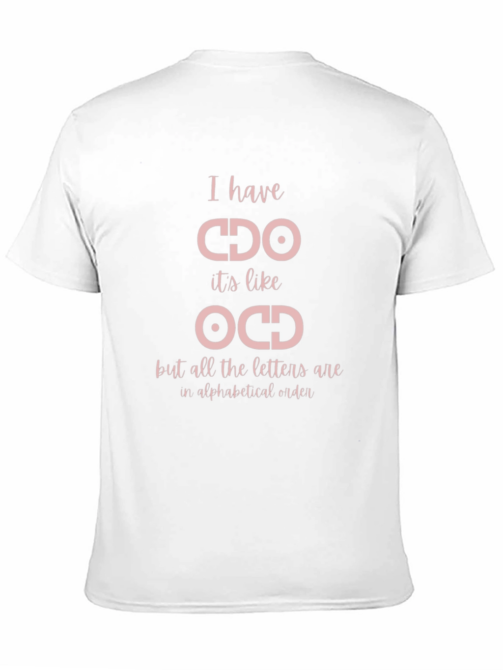 CDO Alphabetical Humor T-Shirt
