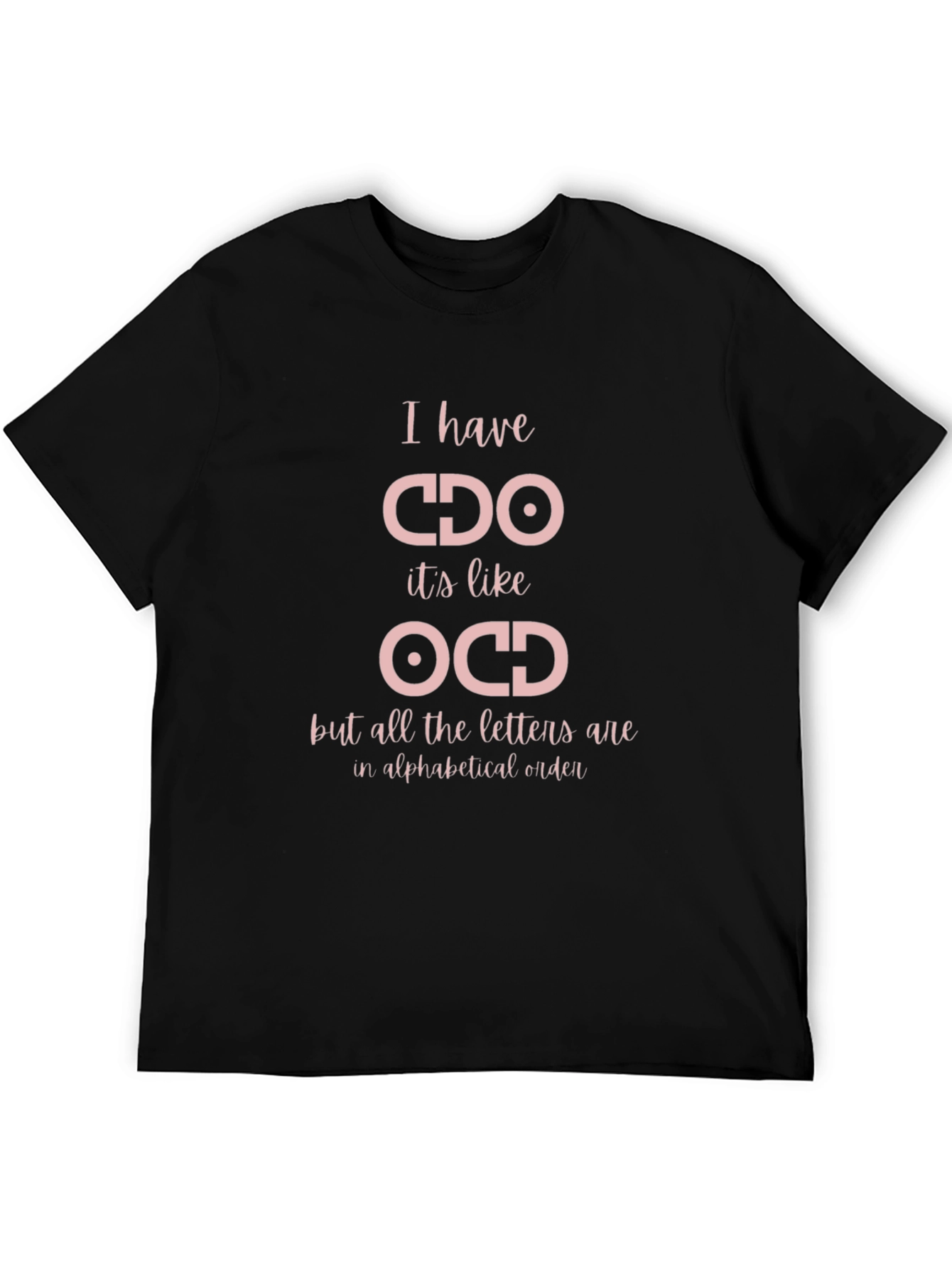 CDO Alphabetical Humor T-Shirt