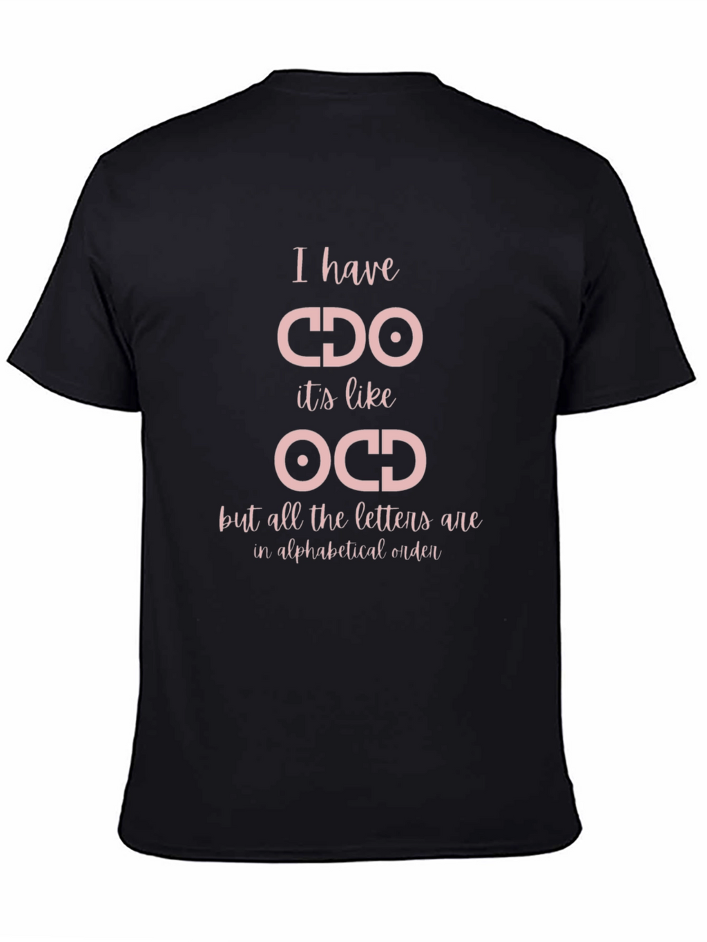 CDO Alphabetical Humor T-Shirt