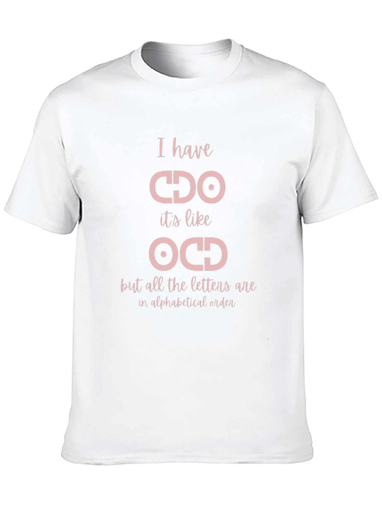 CDO Alphabetical Humor T-Shirt