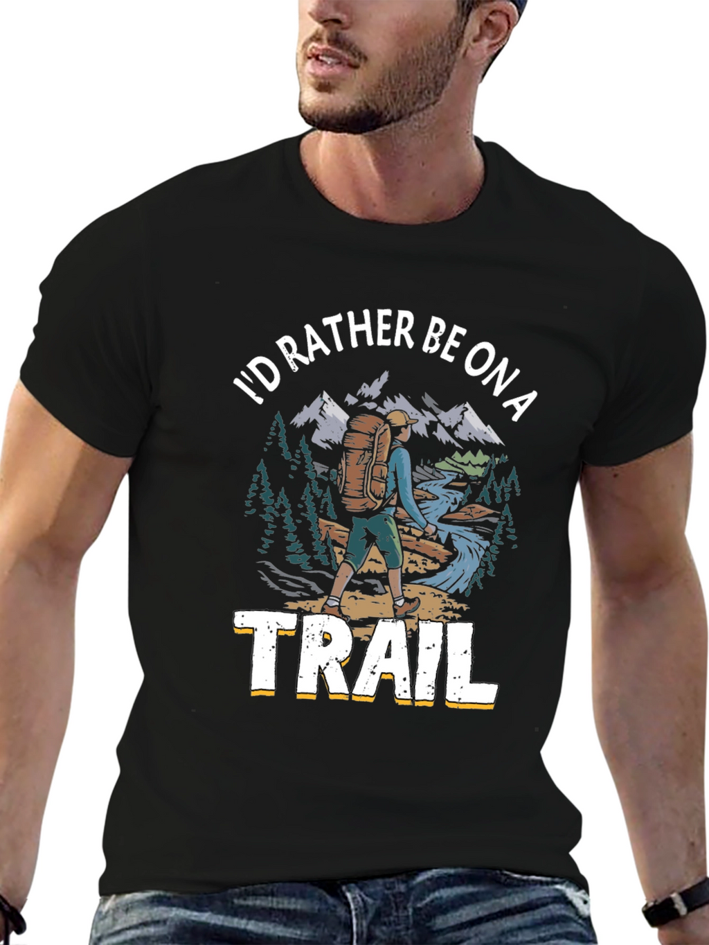 Hiker T-Shirt - Id Rather Be on a Trail