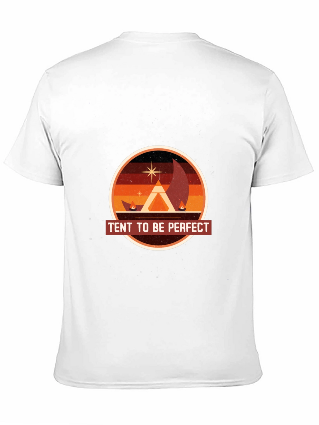 Camping Adventure T-Shirt - Tent To Be Perfect