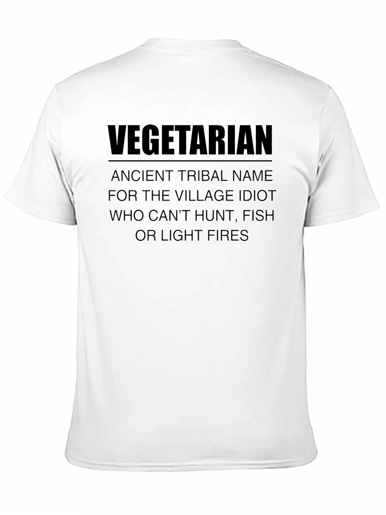 Vegetarian Village Idiot Funny Graphic T-Shirt