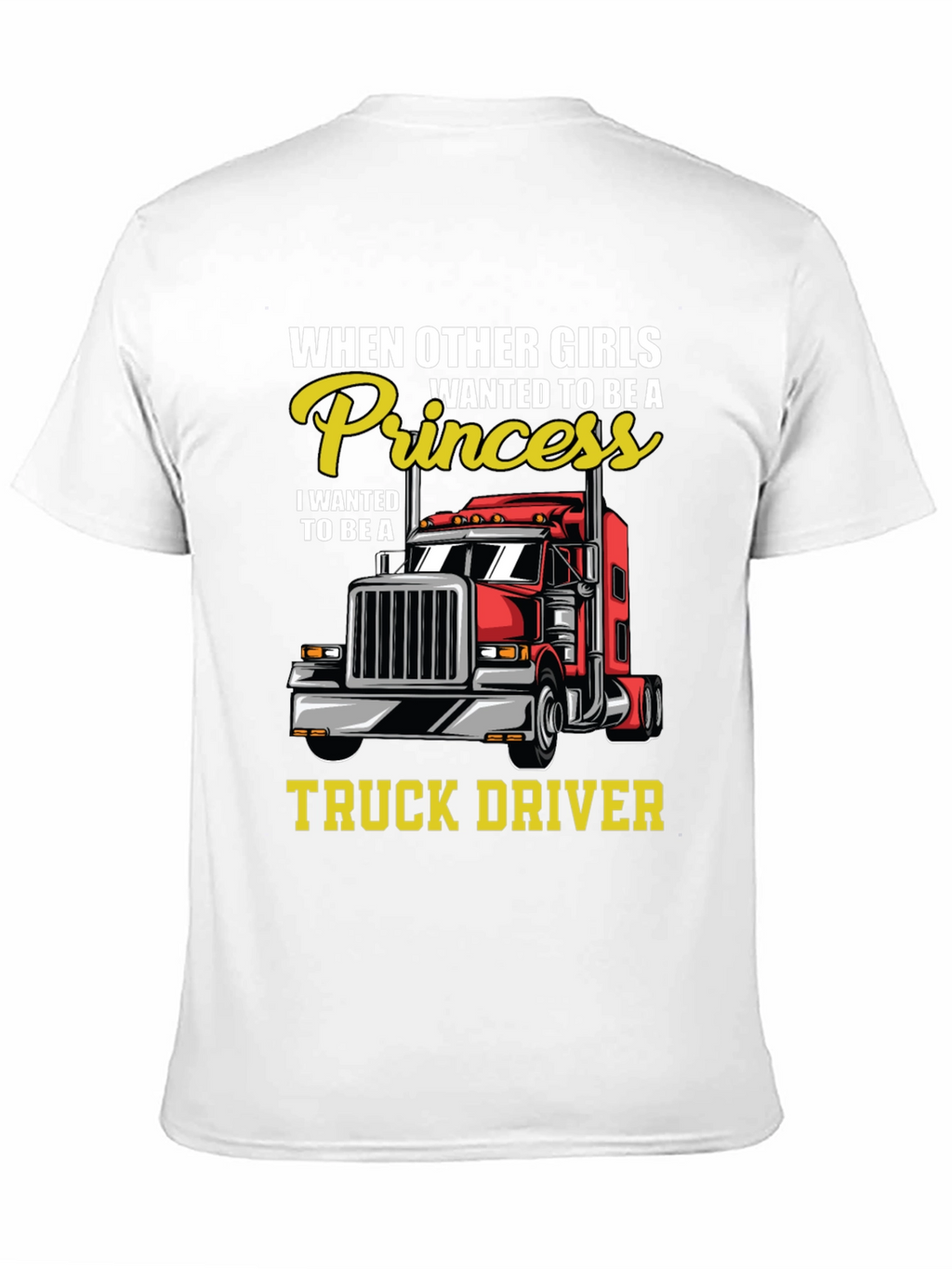 Truck Driver Princess T-Shirt