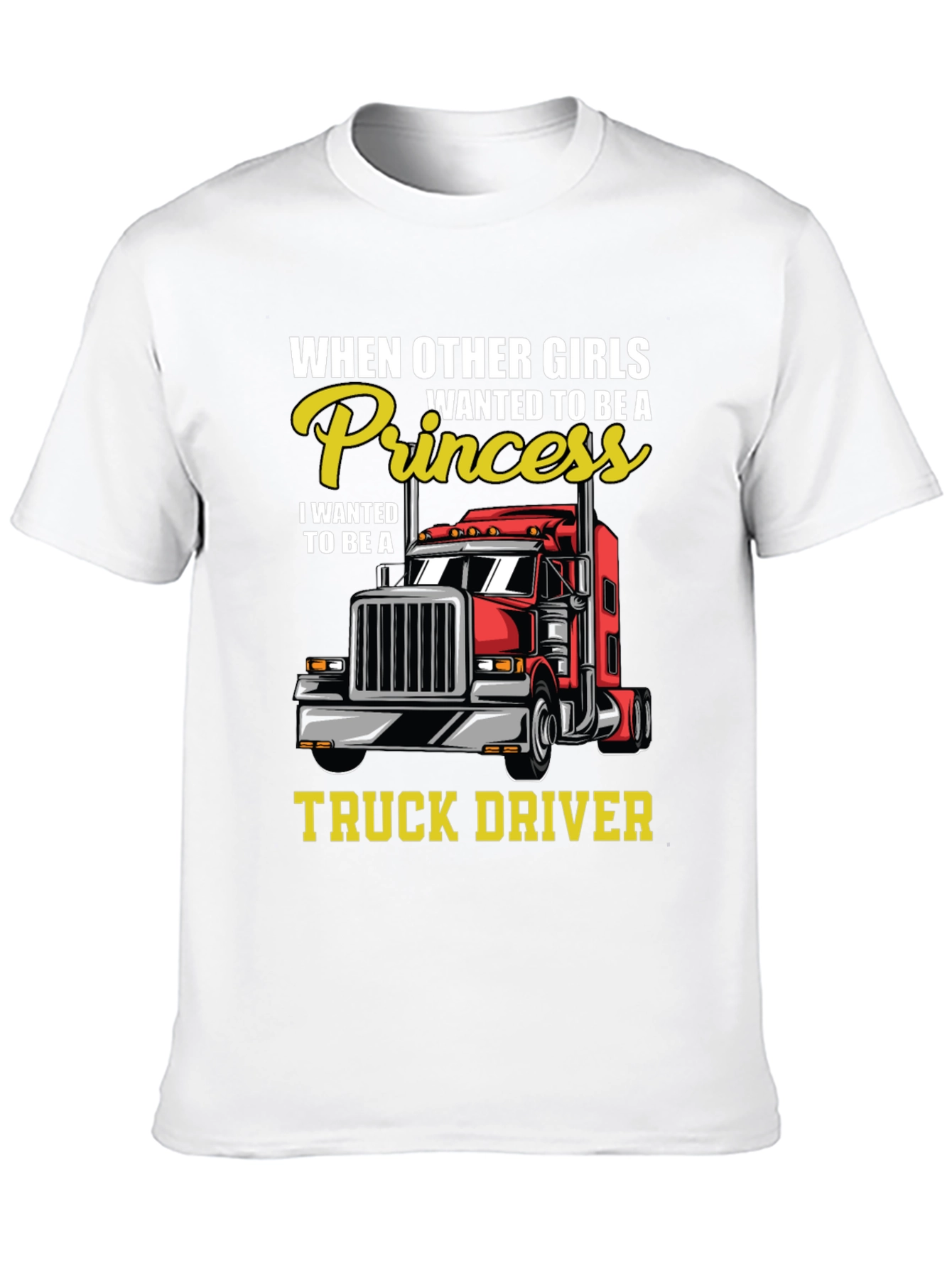 Truck Driver Princess T-Shirt