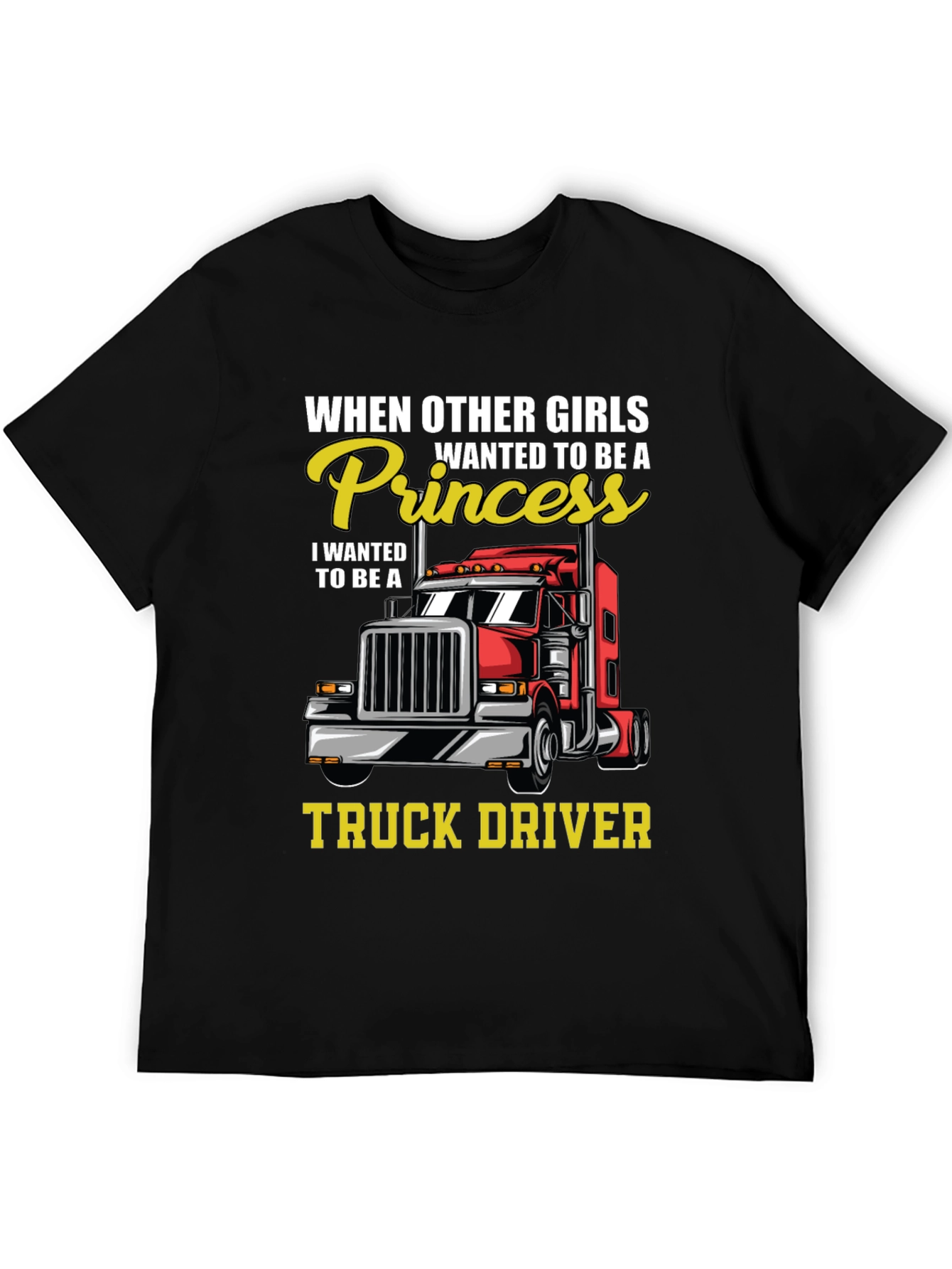 Truck Driver Princess T-Shirt