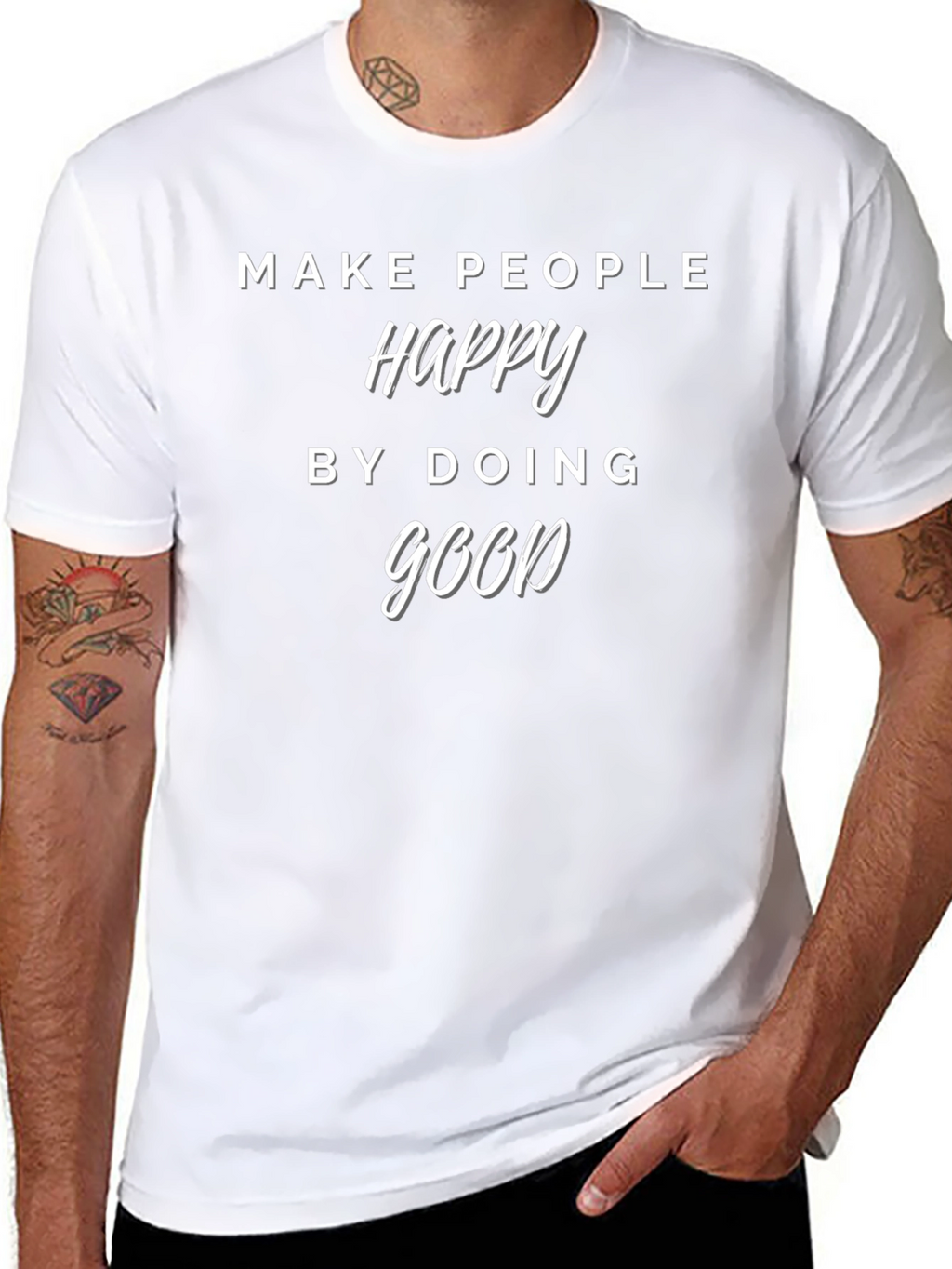 Make People Happy T-Shirt - Do Good Tee