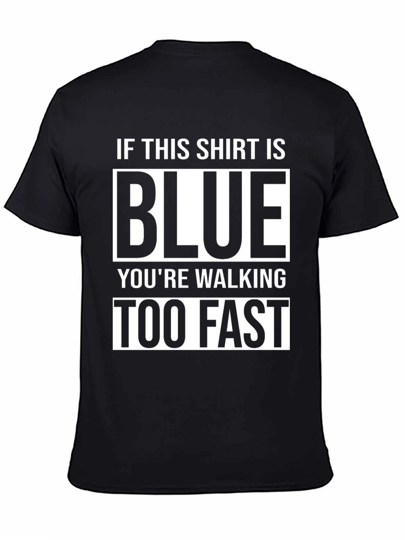 Humorous Blue Walking Speed Black T-Shirt