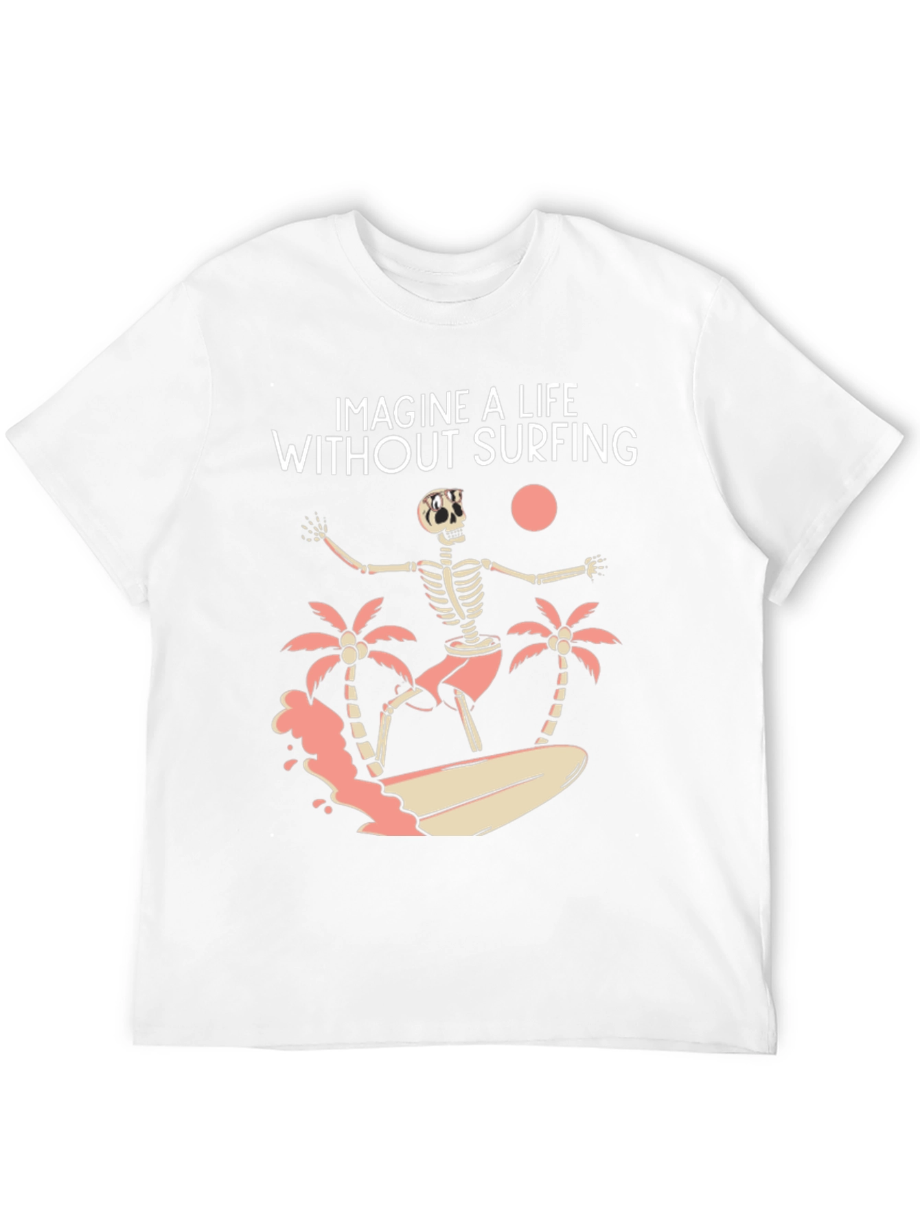 Surfing Skeleton T-Shirt - Imagine Life Without Surfing