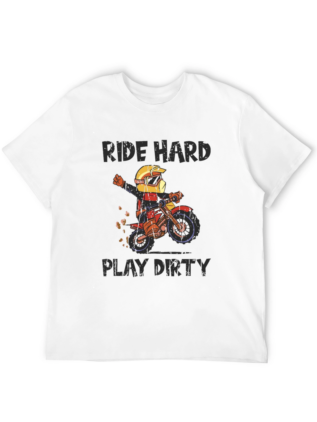 Ride Hard Play Dirty Graphic Tee
