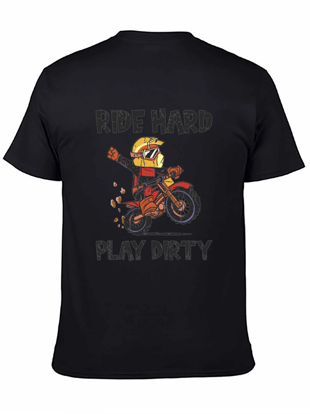 Ride Hard Play Dirty Graphic Tee