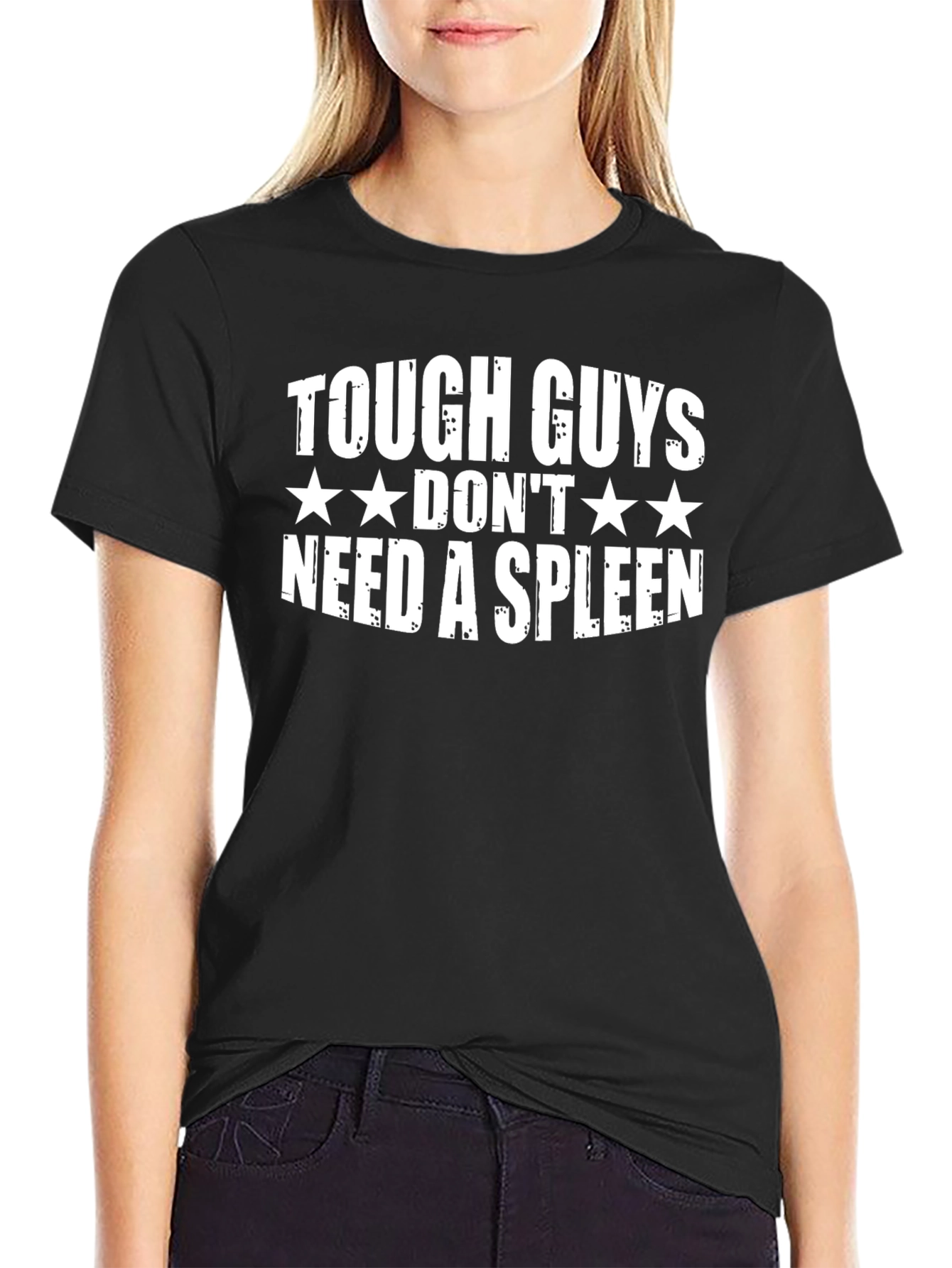 Tough Guys Dont Need a Spleen T-Shirt