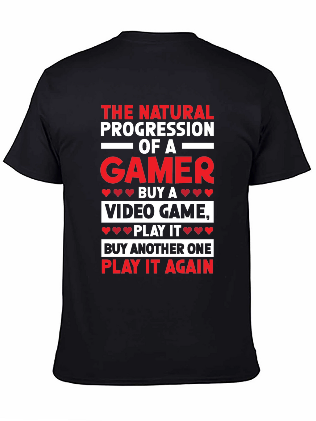 Gamer T-Shirt - The Natural Progression