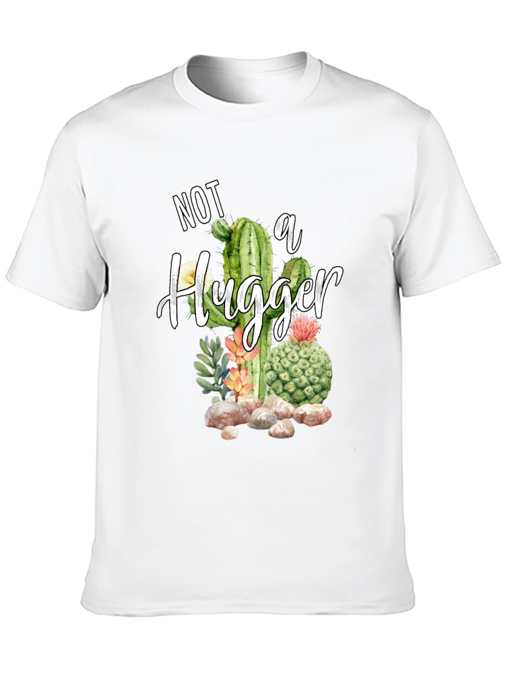 Not A Hugger Cactus T-Shirt