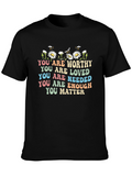 Affirmation T-Shirt: You Are Worthy Loved Needed