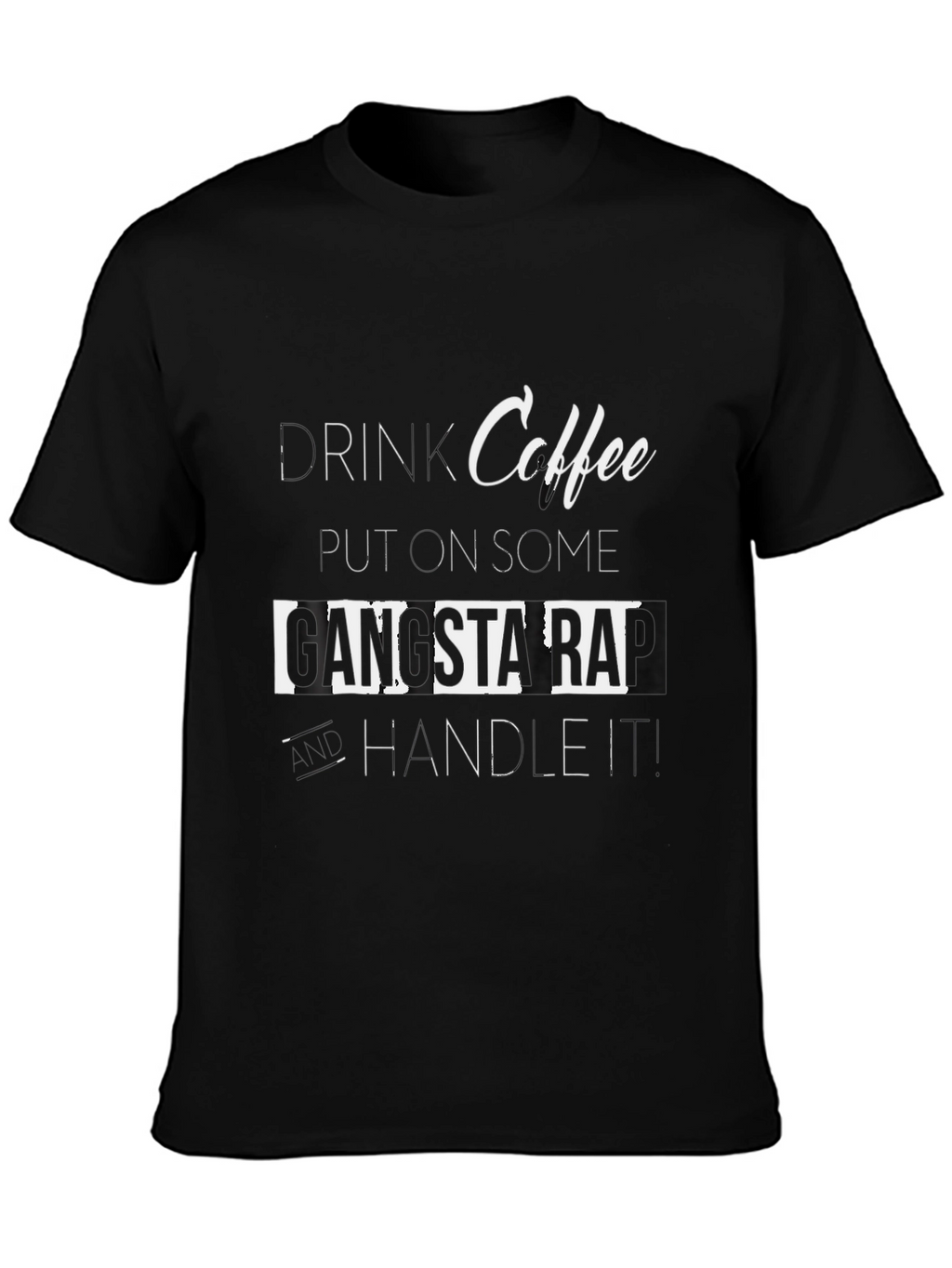 Coffee Gangsta Rap T-Shirt - Black