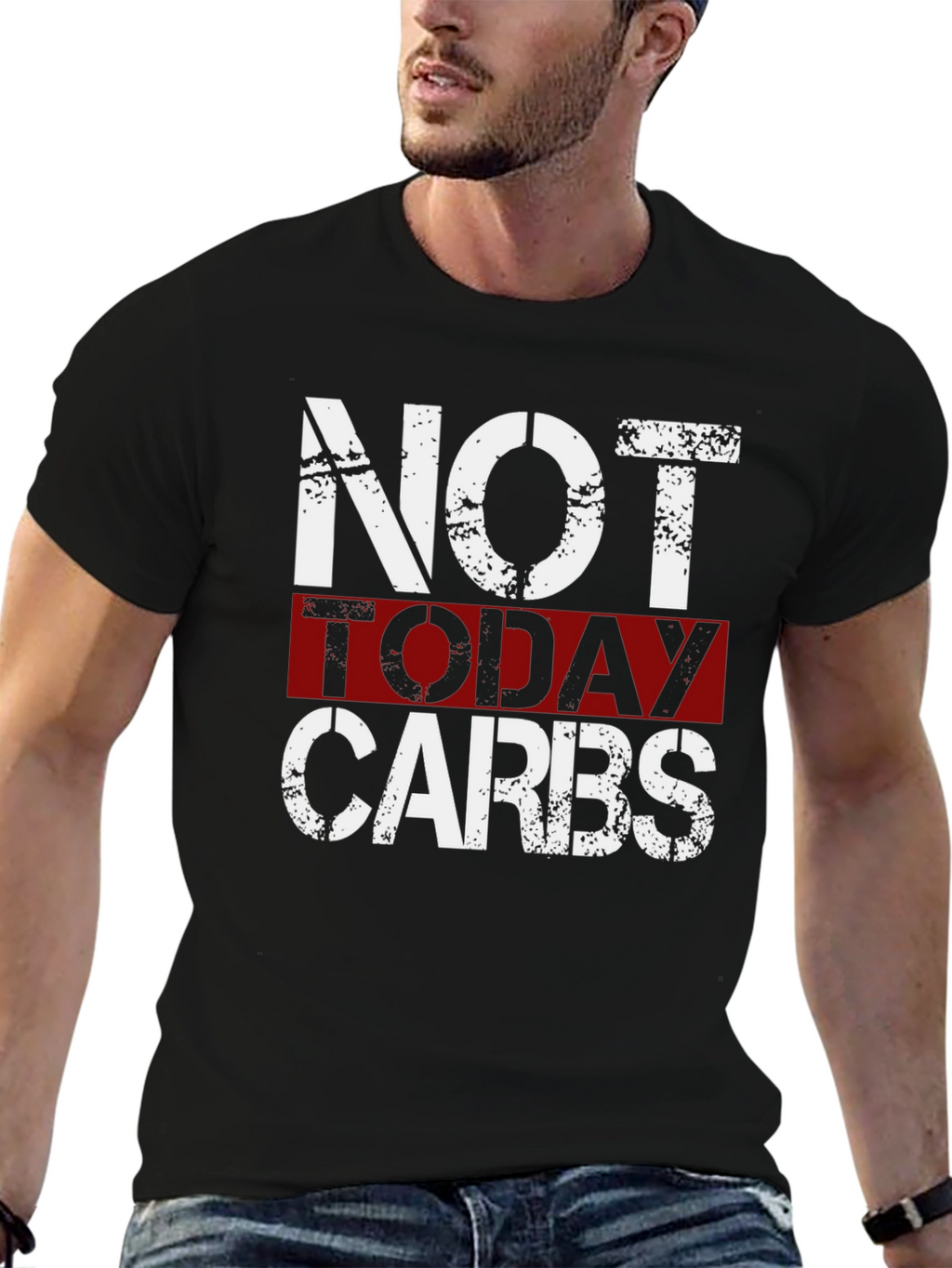 Not Today Carbs Graphic T-Shirt