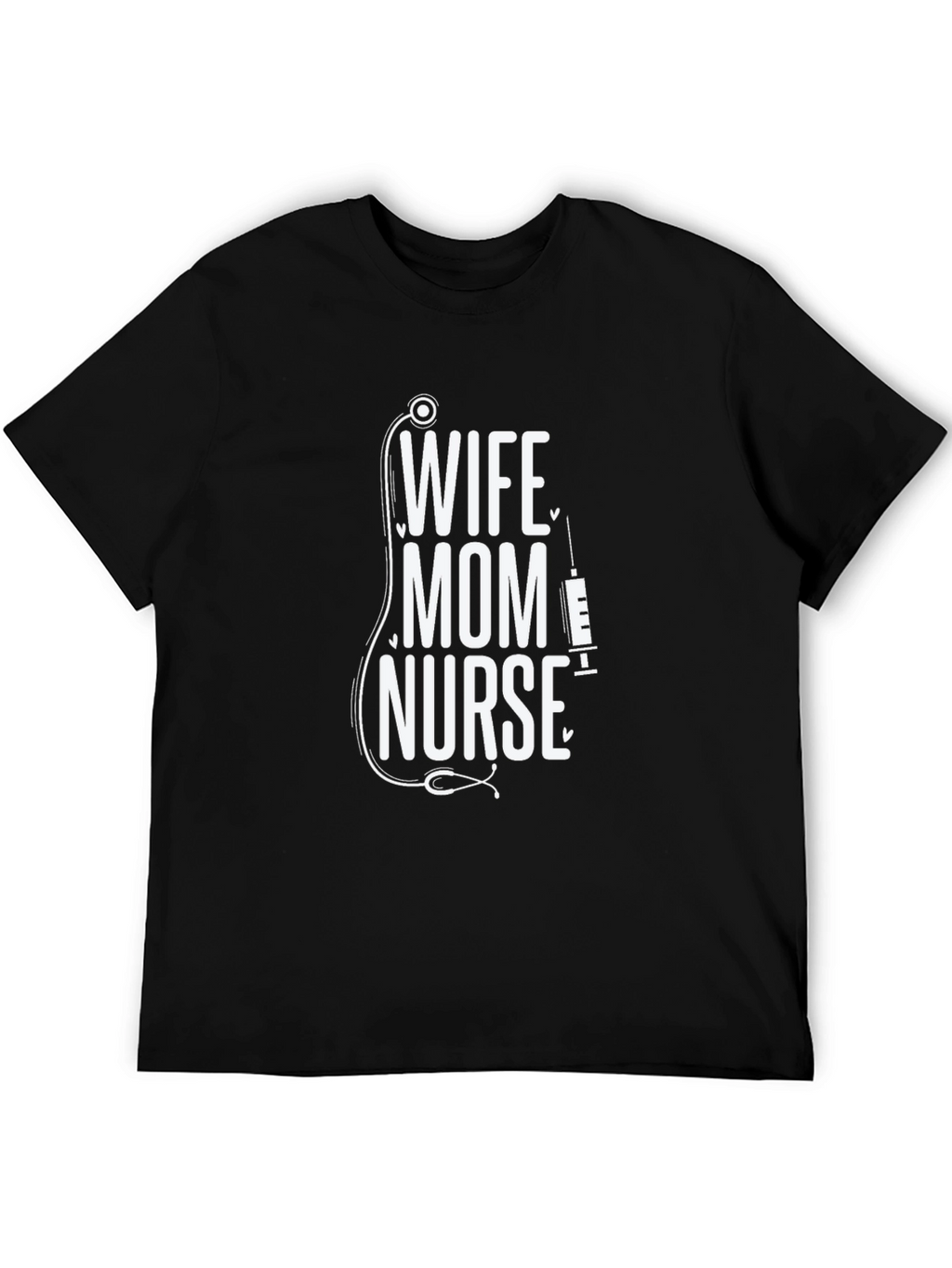 Wife Mom Nurse Graphic Tee
