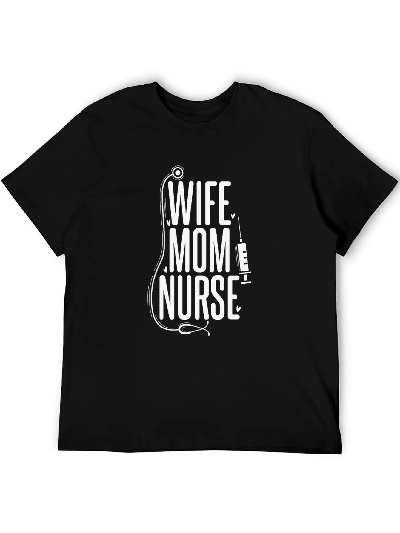 Wife Mom Nurse Graphic Tee
