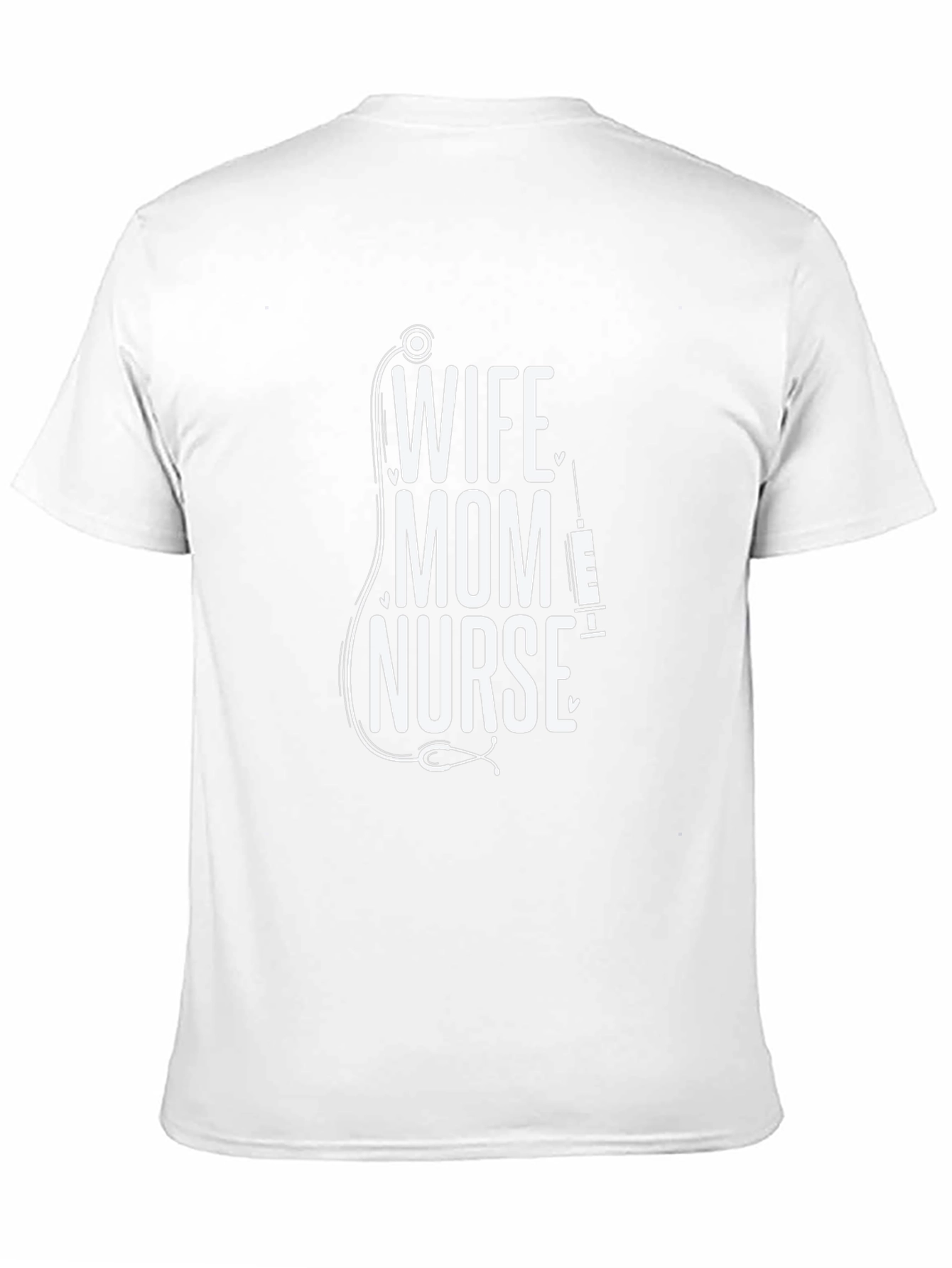 Wife Mom Nurse Graphic Tee