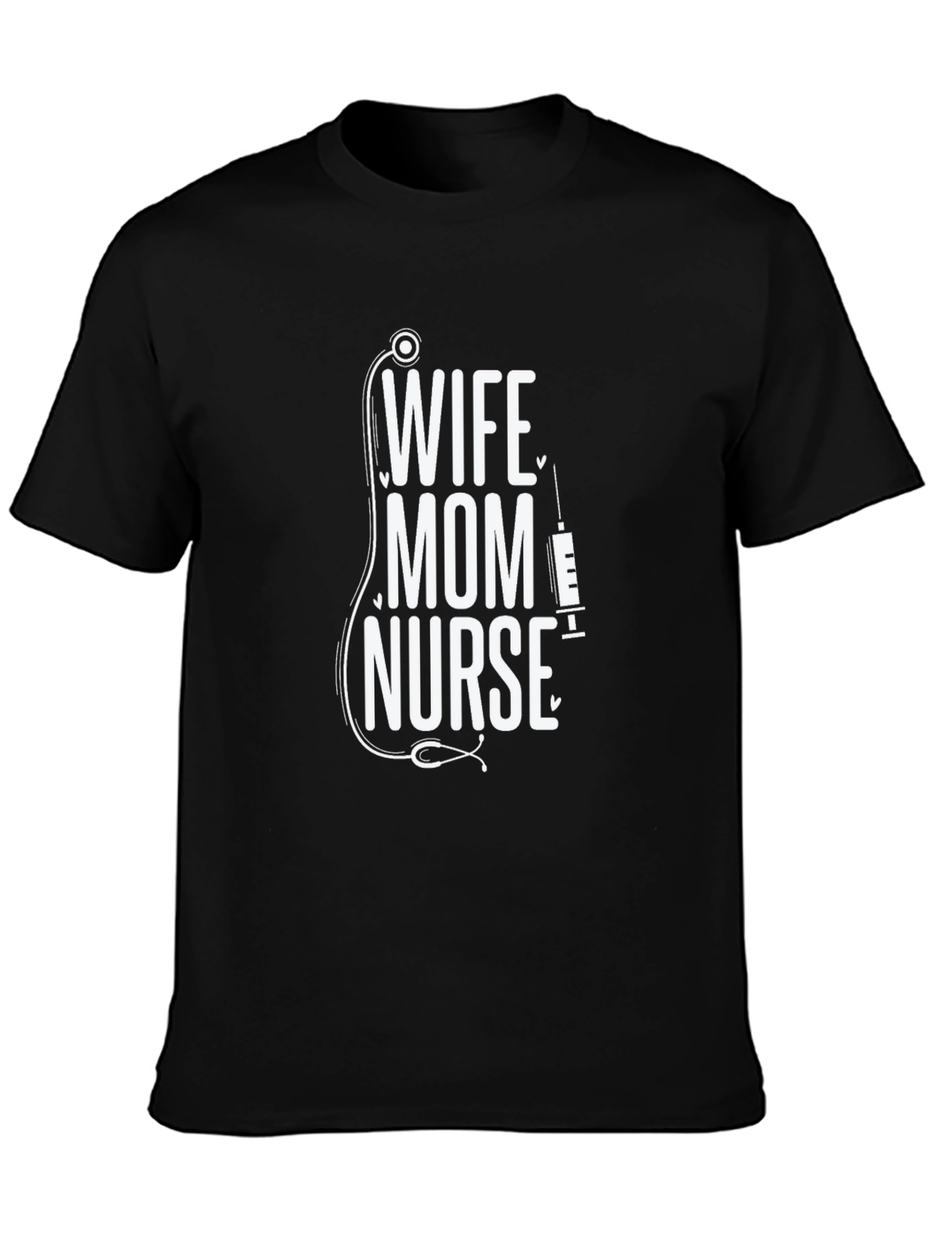 Wife Mom Nurse Graphic Tee