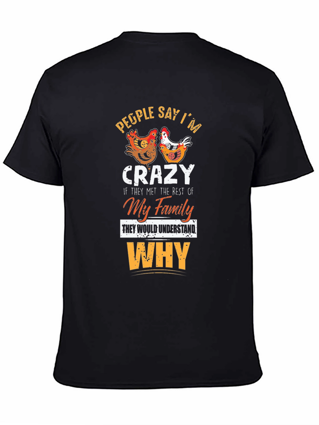Crazy Family Chicken Graphic T-Shirt