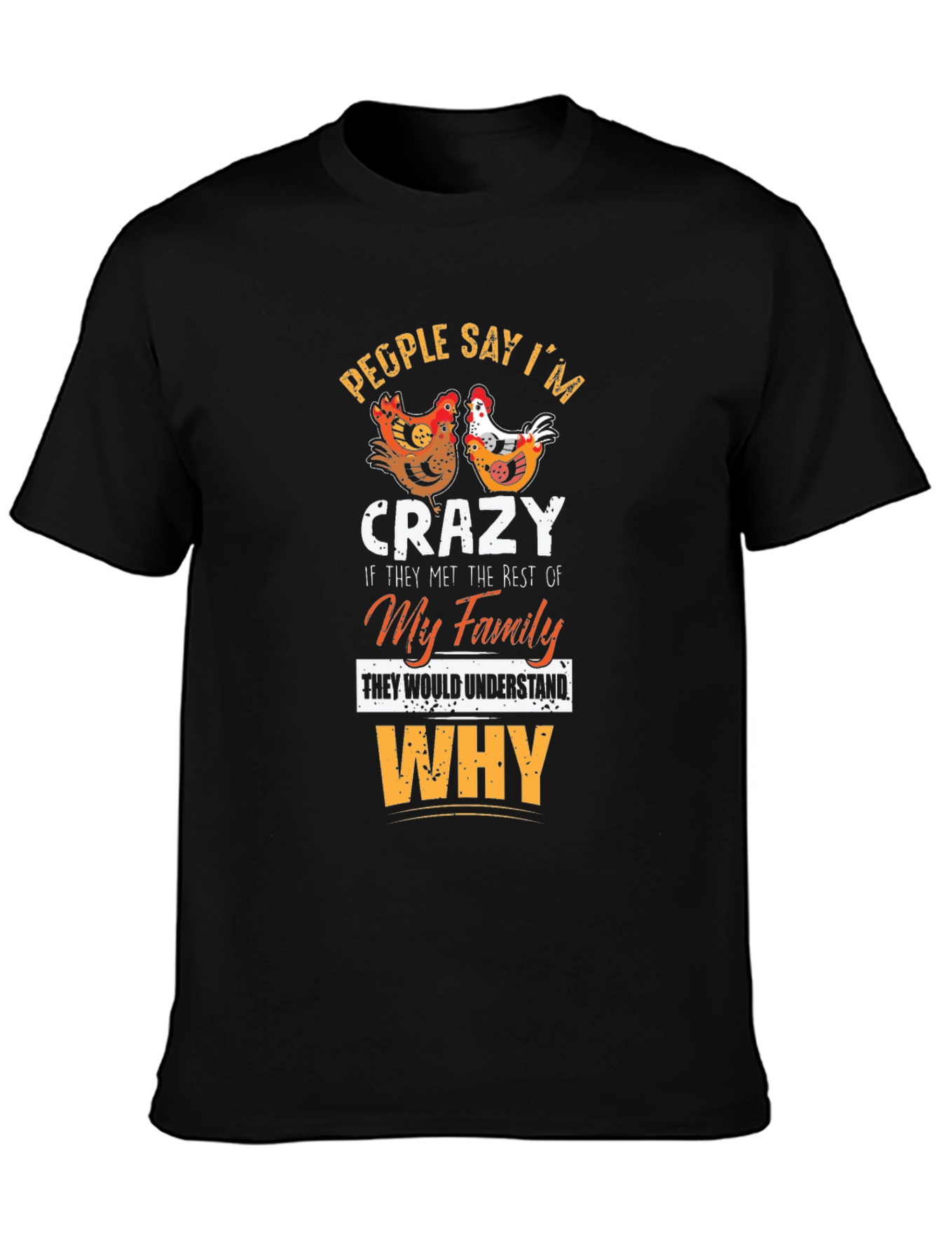 Crazy Family Chicken Graphic T-Shirt
