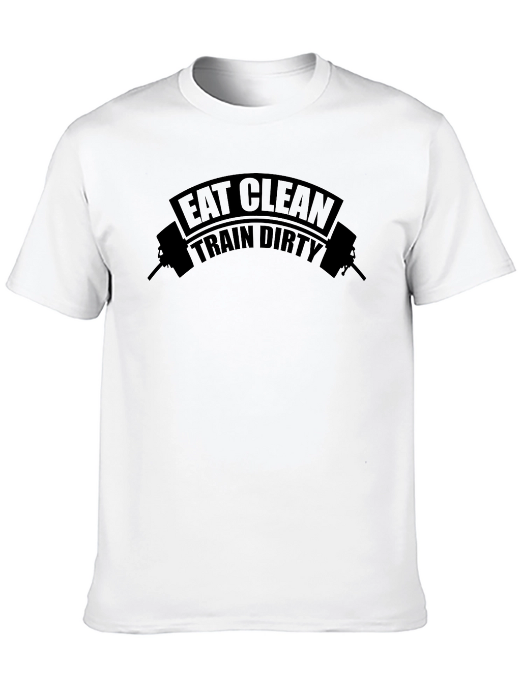 Eat Clean Train Dirty Black Graphic T-Shirt