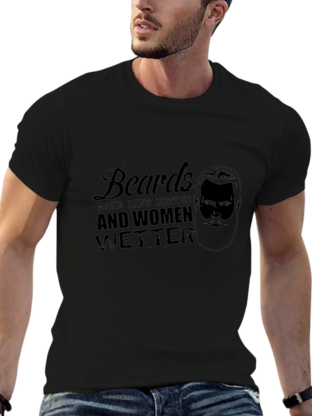 Beards Make Life Better Tee
