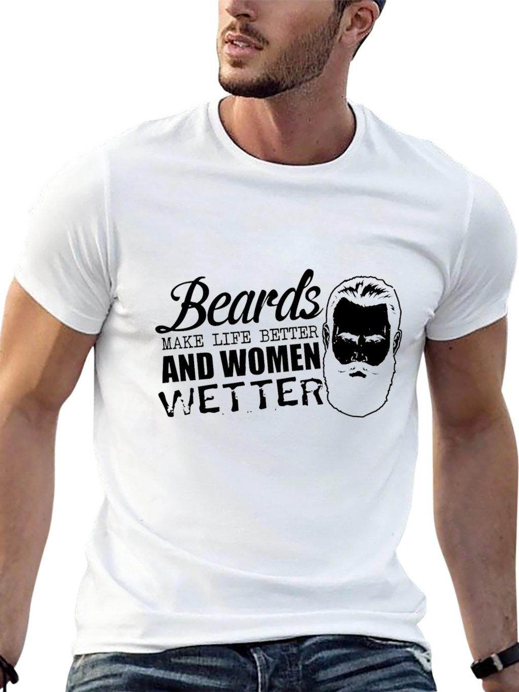 Beards Make Life Better Tee