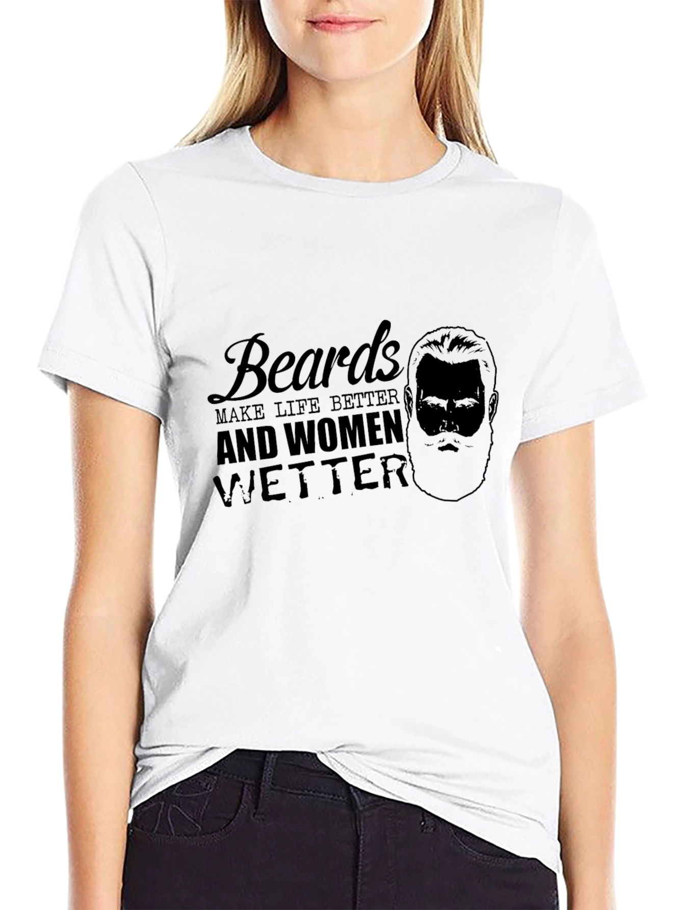Beards Make Life Better Tee