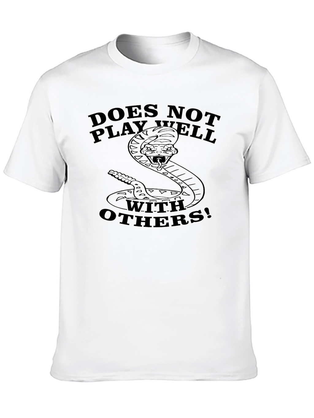 Does Not Play Well With Others Snake T-Shirt
