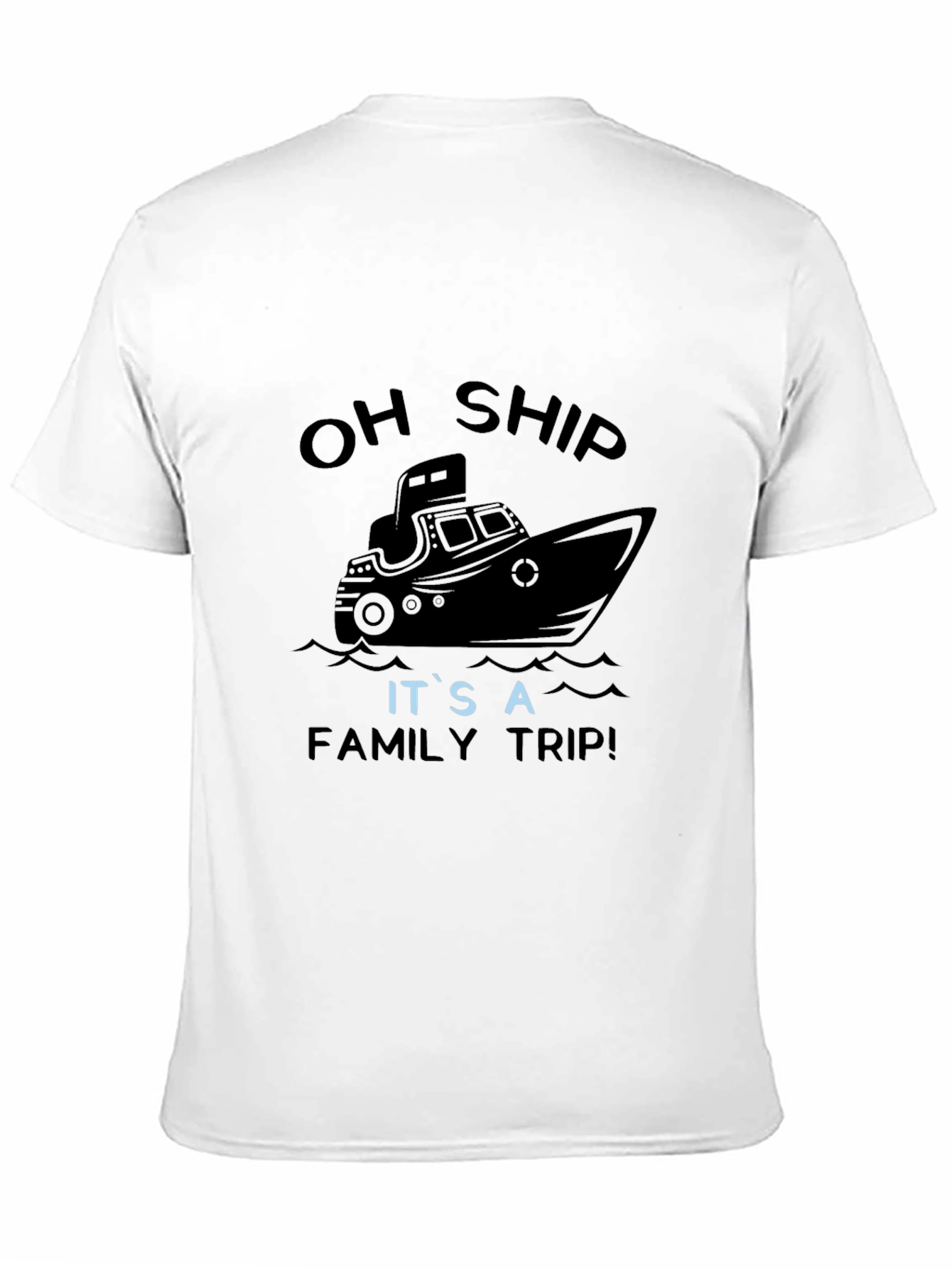 Oh Ship Its A Family Trip Black T-Shirt