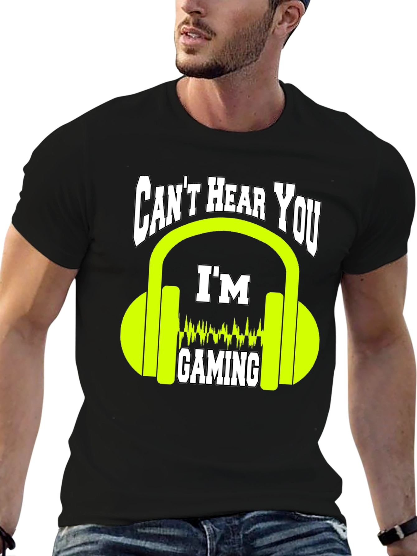 Cant Hear You Gaming T-Shirt - Gamer Graphic Tee