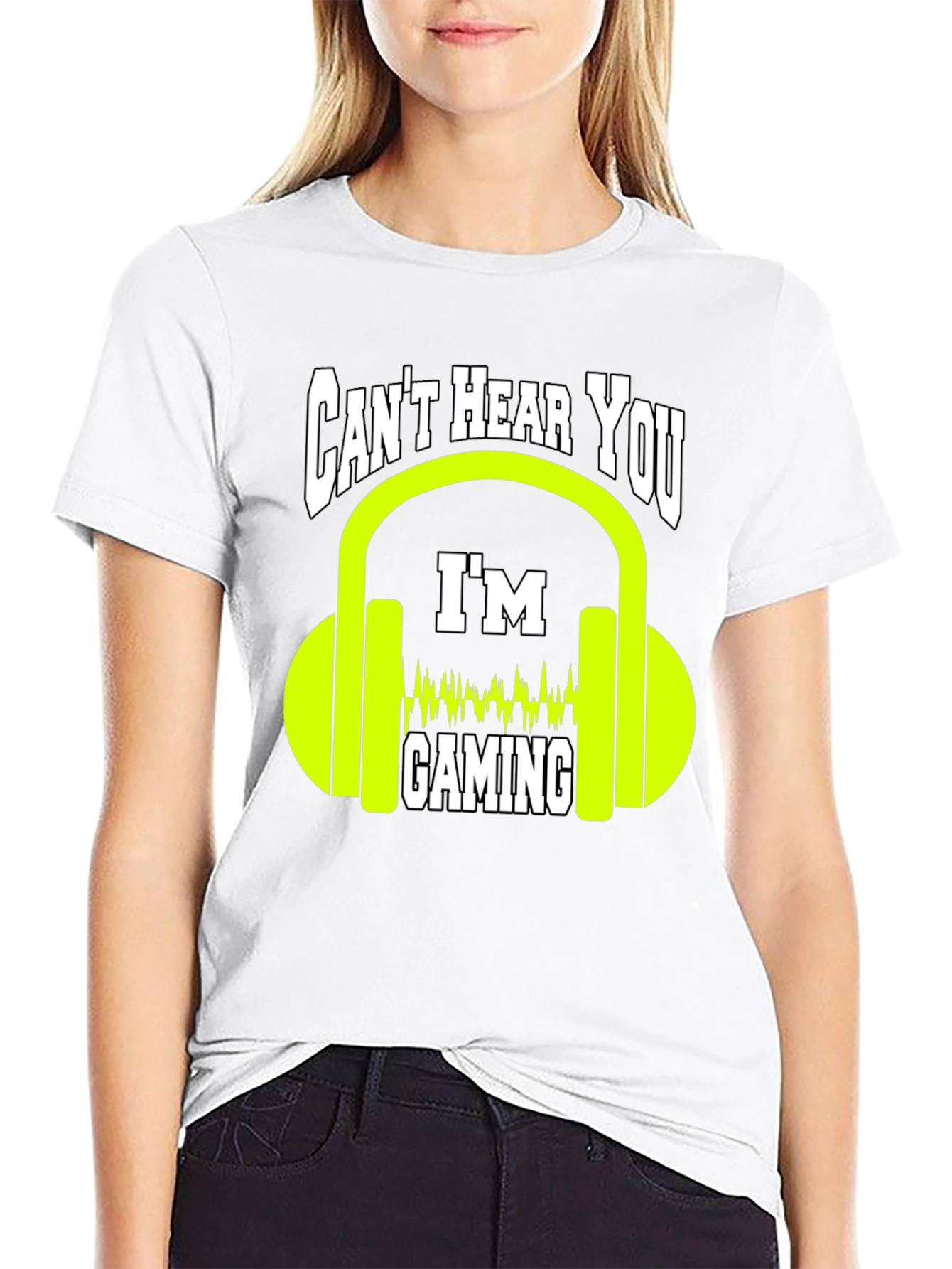 Cant Hear You Gaming T-Shirt - Gamer Graphic Tee