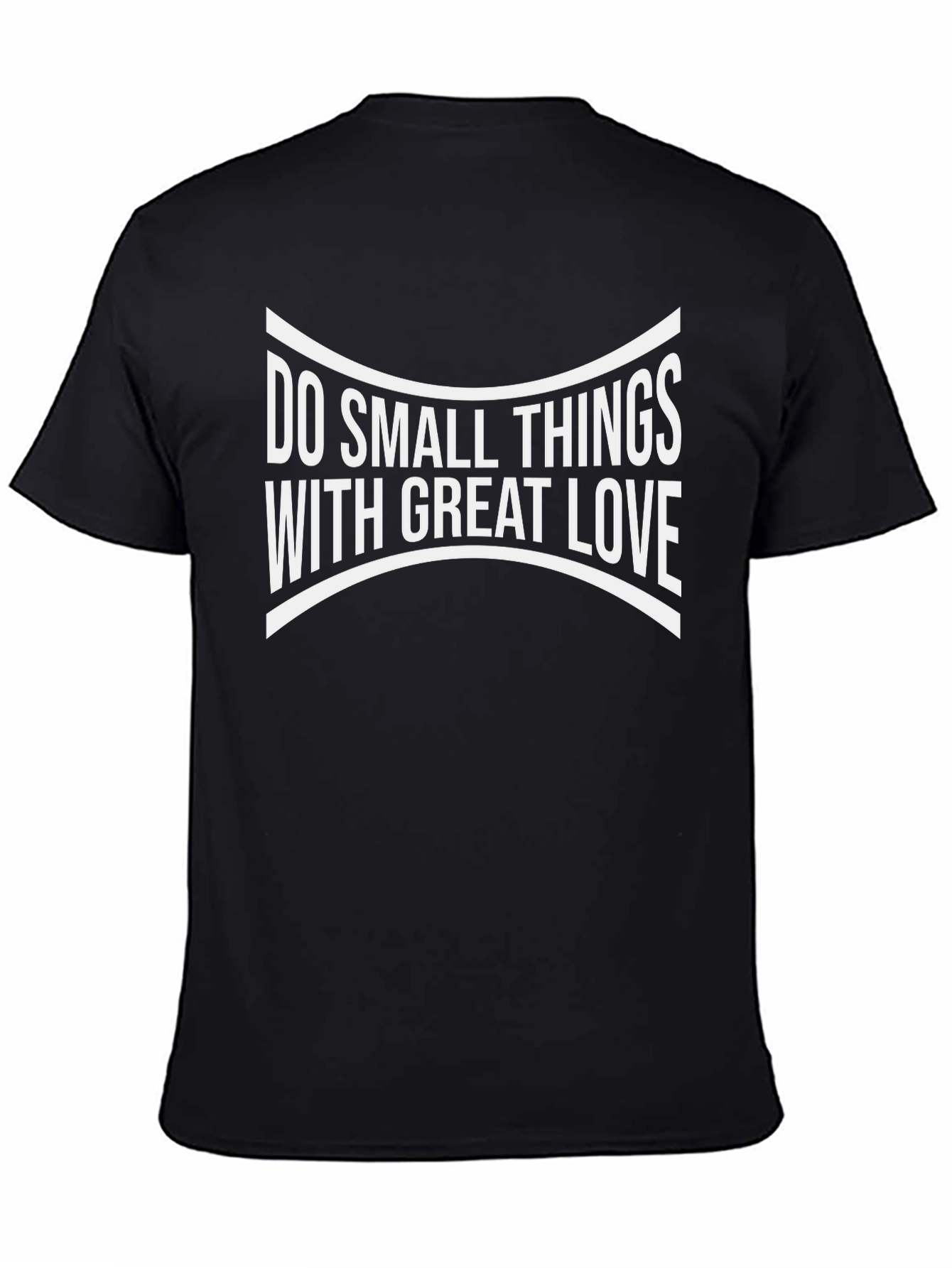 Inspirational Do Small Things Black T-Shirt