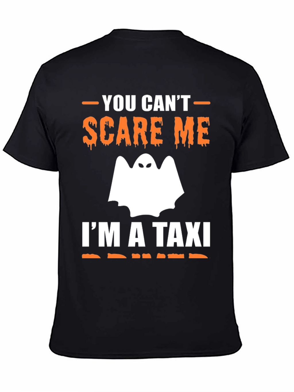You Cant Scare Me - Taxi Driver T-Shirt