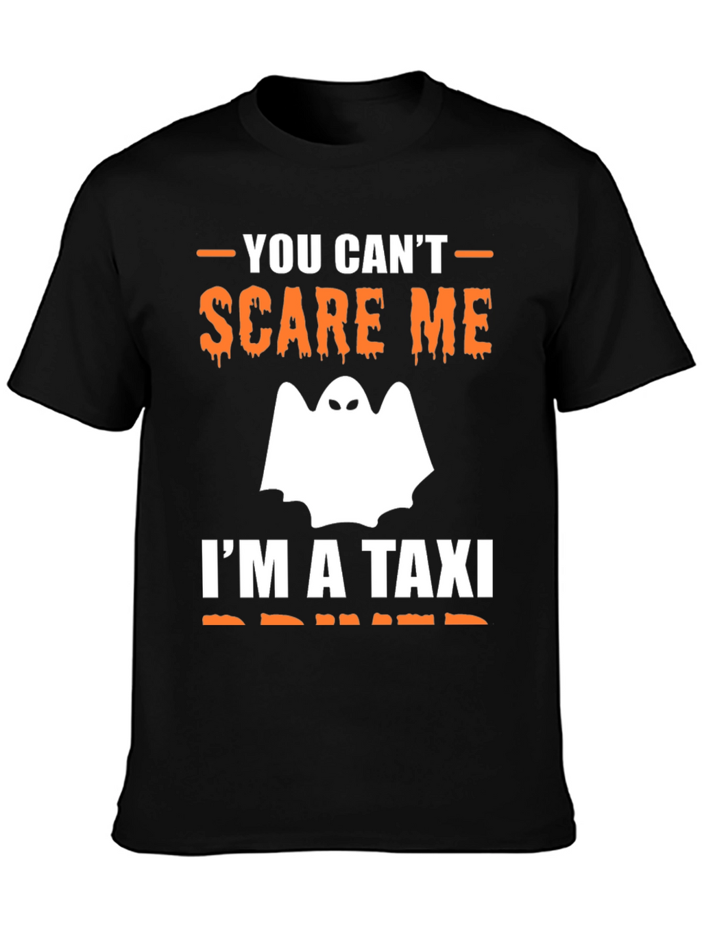 You Cant Scare Me - Taxi Driver T-Shirt