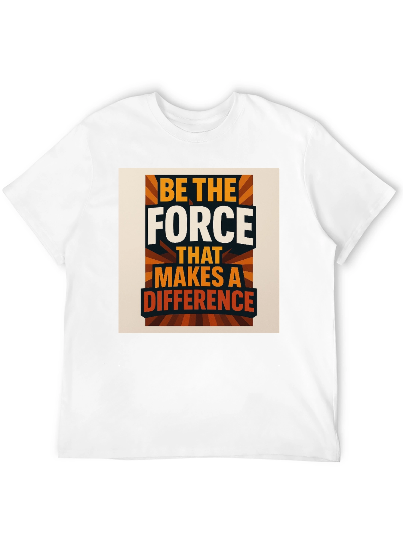 Be The Force T-Shirt Motivational Graphic Tee