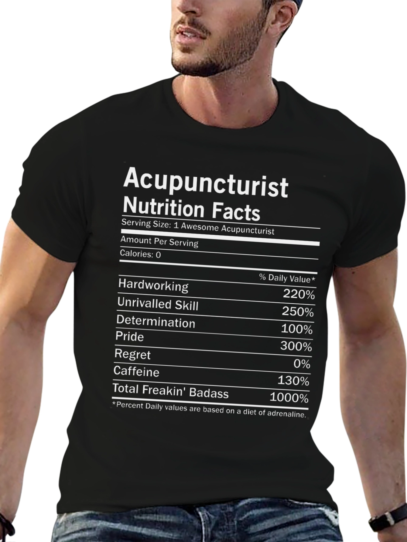 Acupuncturist Nutrition Facts Funny T-Shirt
