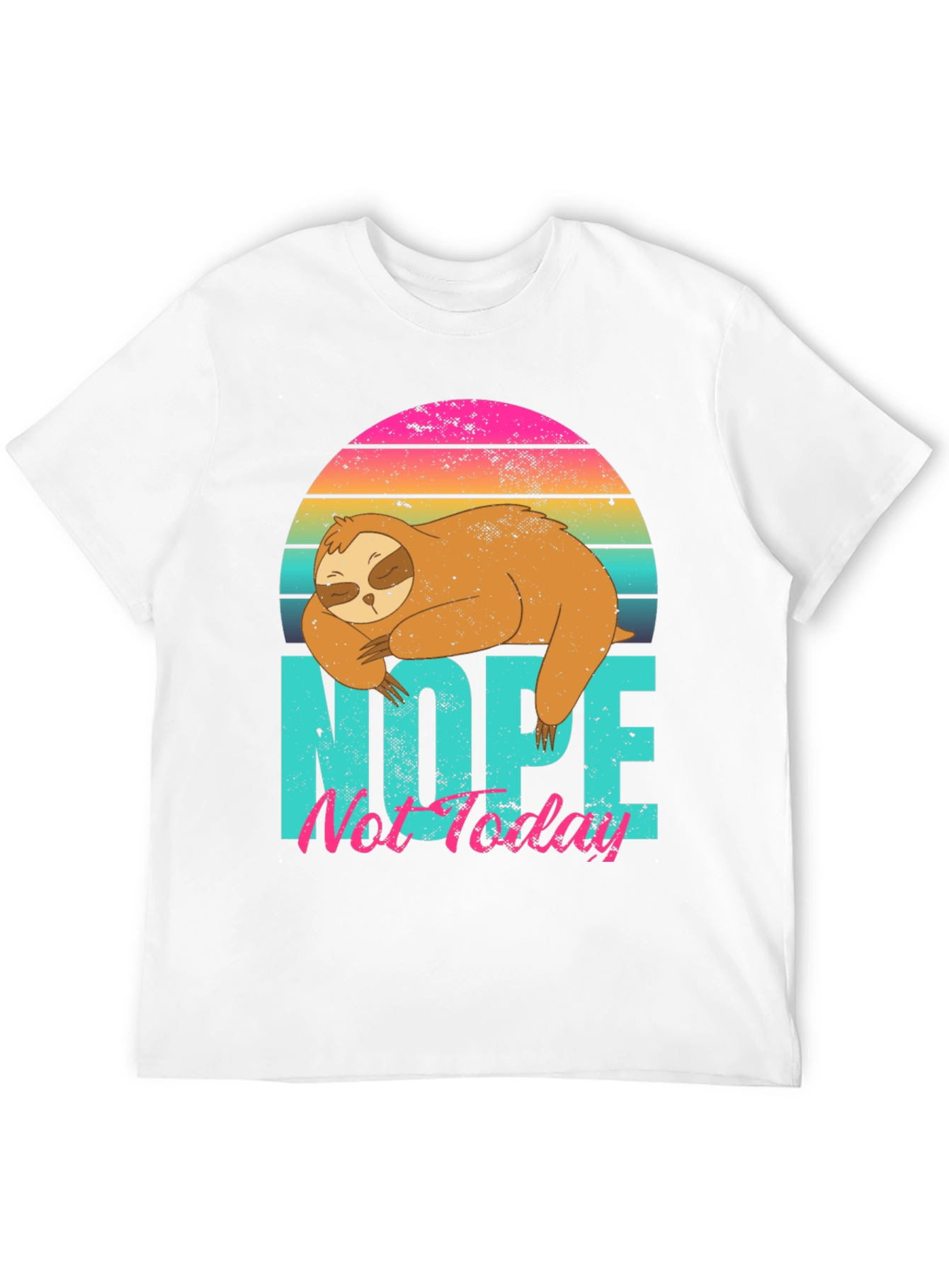 Nope Not Today Sloth Graphic Tee