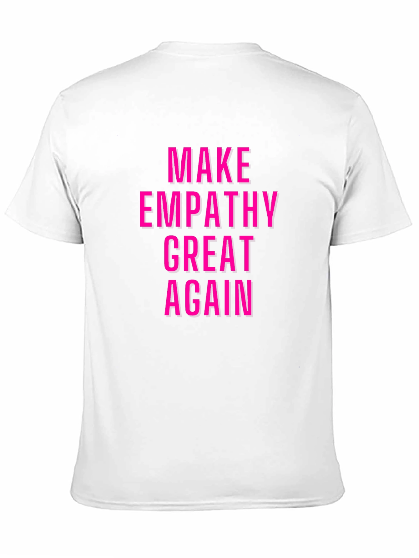 Make Empathy Great Again Graphic Tee