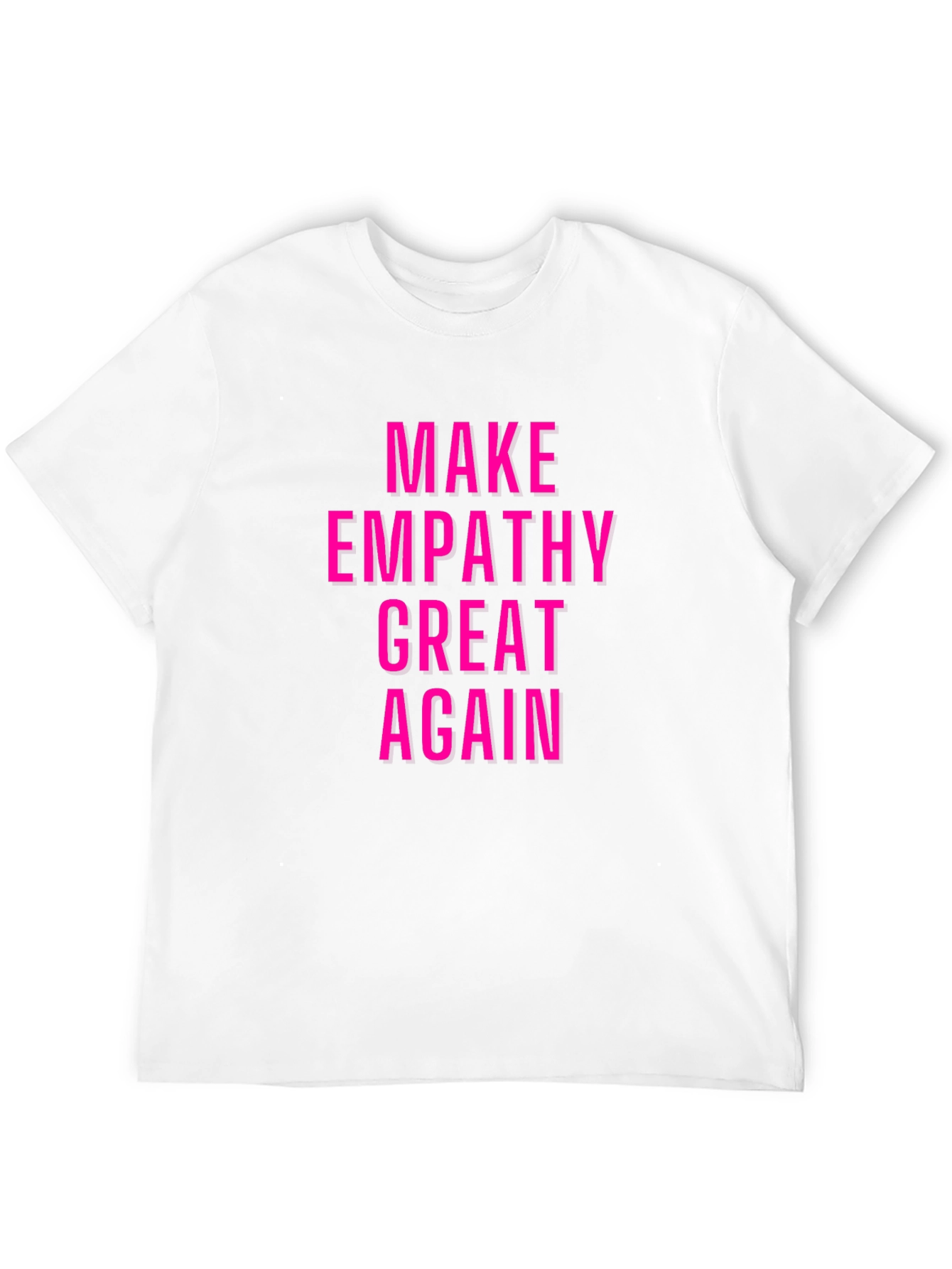 Make Empathy Great Again Graphic Tee