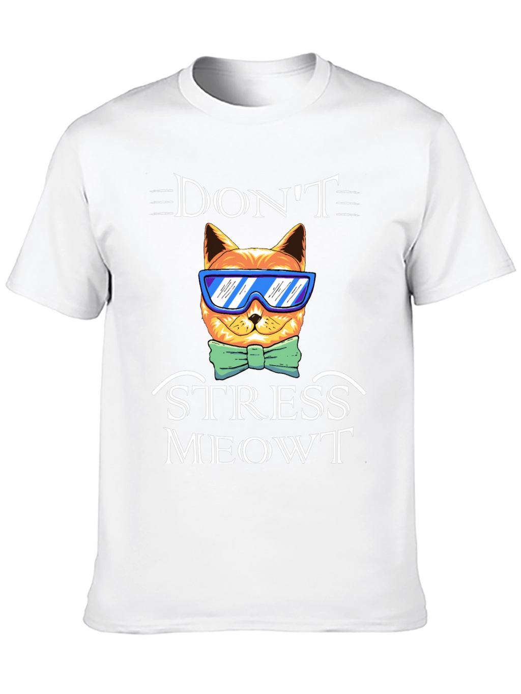Dont Stress Meowt T-Shirt Funny Cat Tee