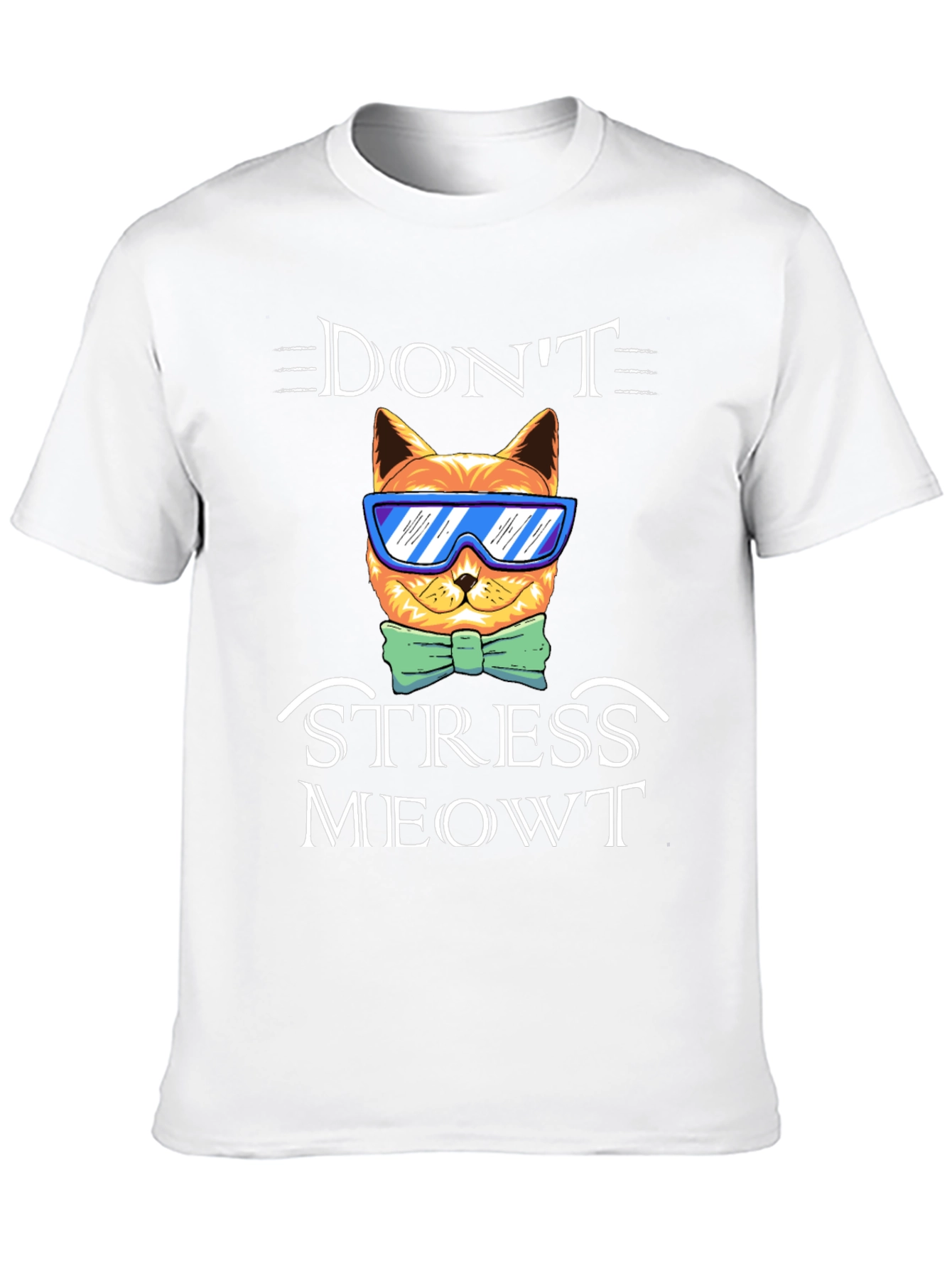 Dont Stress Meowt T-Shirt Funny Cat Tee